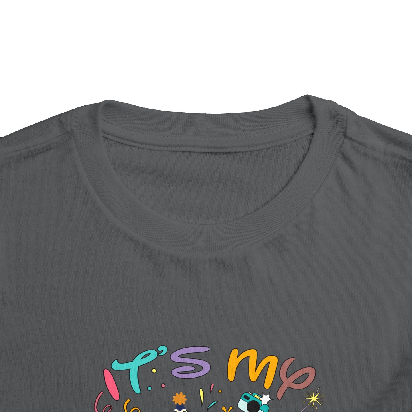 It's My Birthday Toddler Short Sleeve Tee