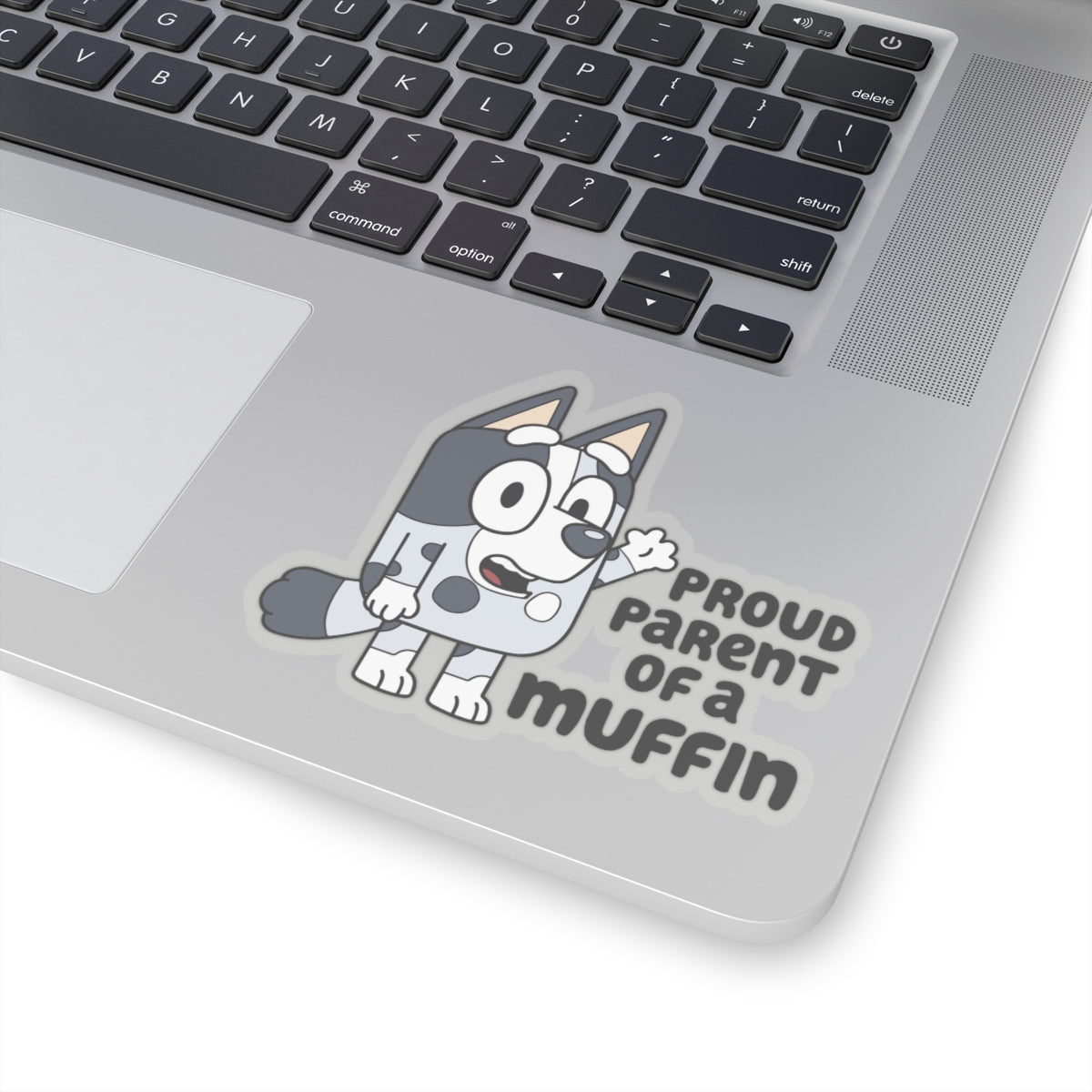 Proud Parent of a Muffin Kiss-Cut Stickers