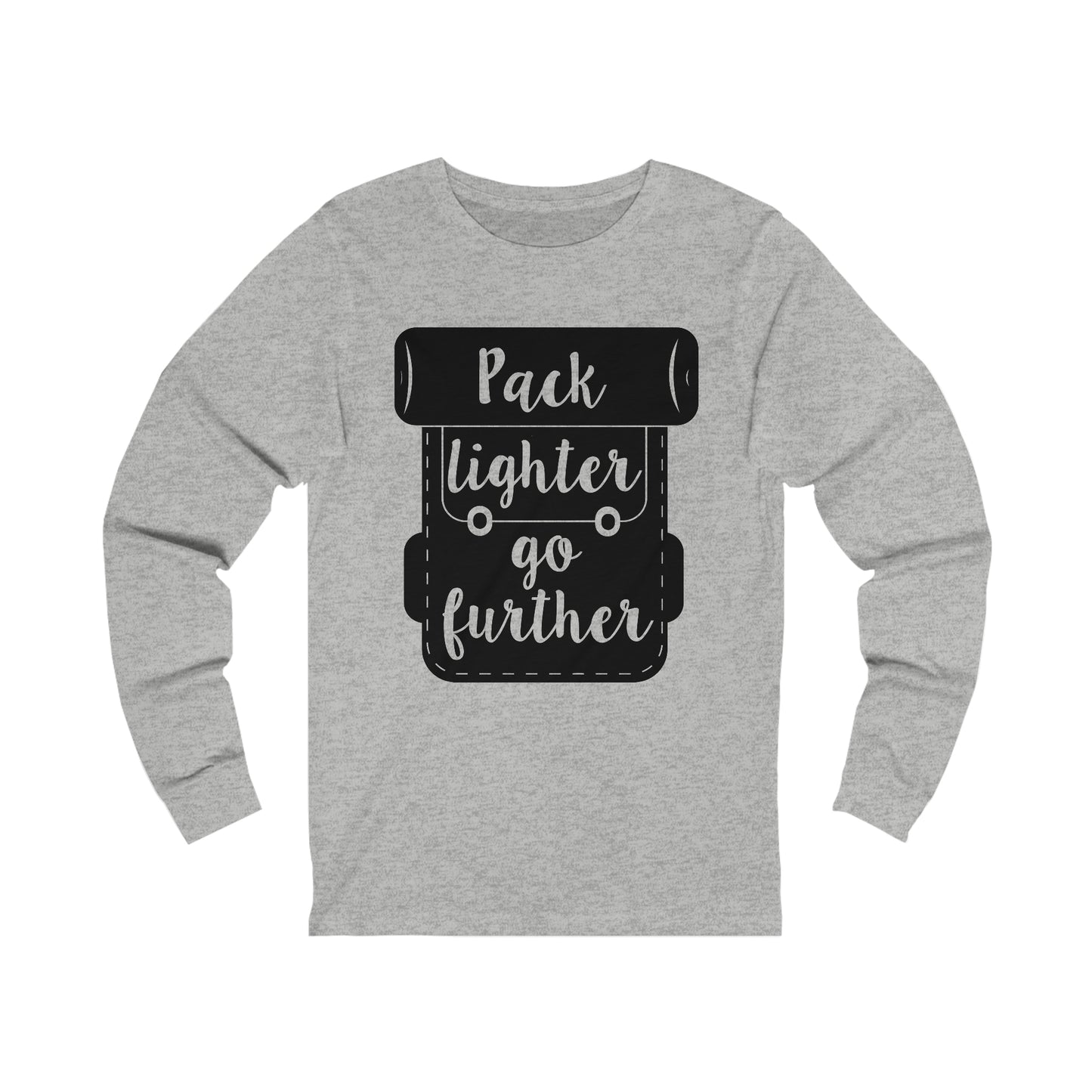 Pack Lighter Go Further Long Sleeve Tshirt