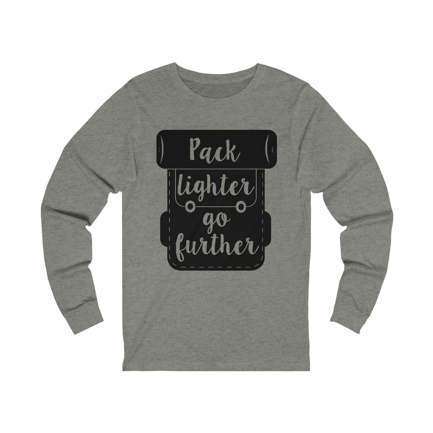 Pack Lighter Go Further Long Sleeve Tshirt