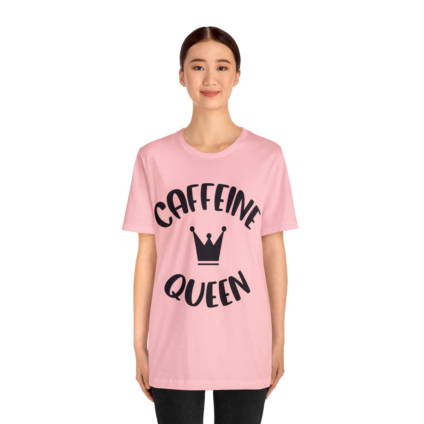 Caffeine Queen short sleeve Tshirt
