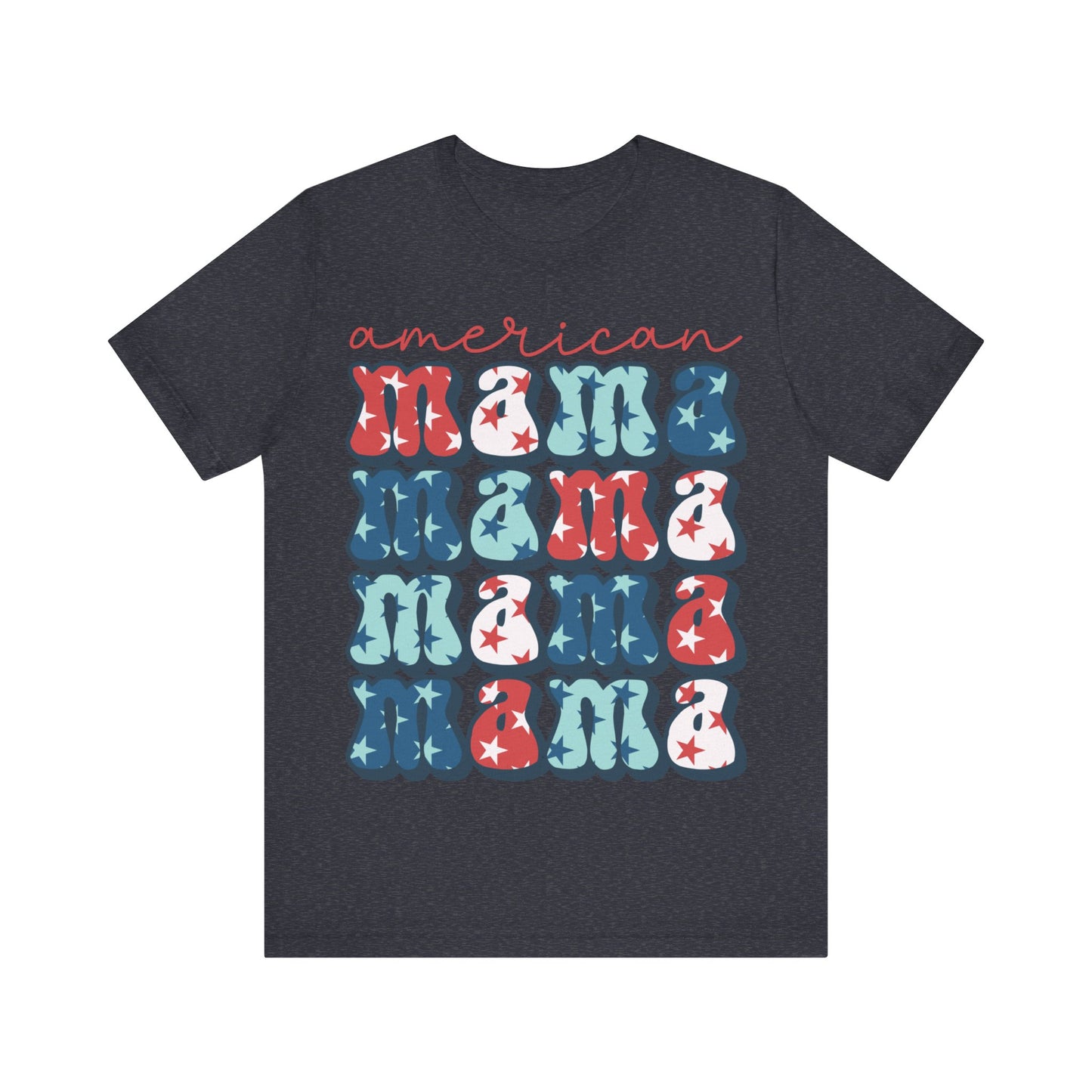 American Mama Short Sleeve Tee
