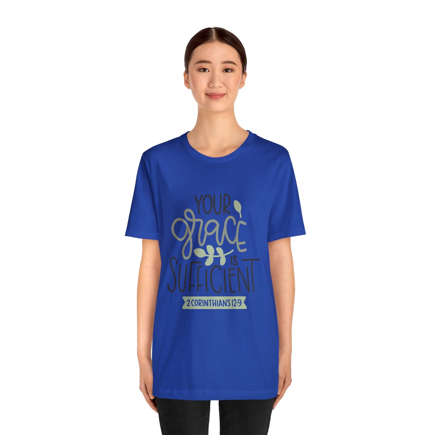 Your Grace Is Sufficient Short Sleeve Tshirt