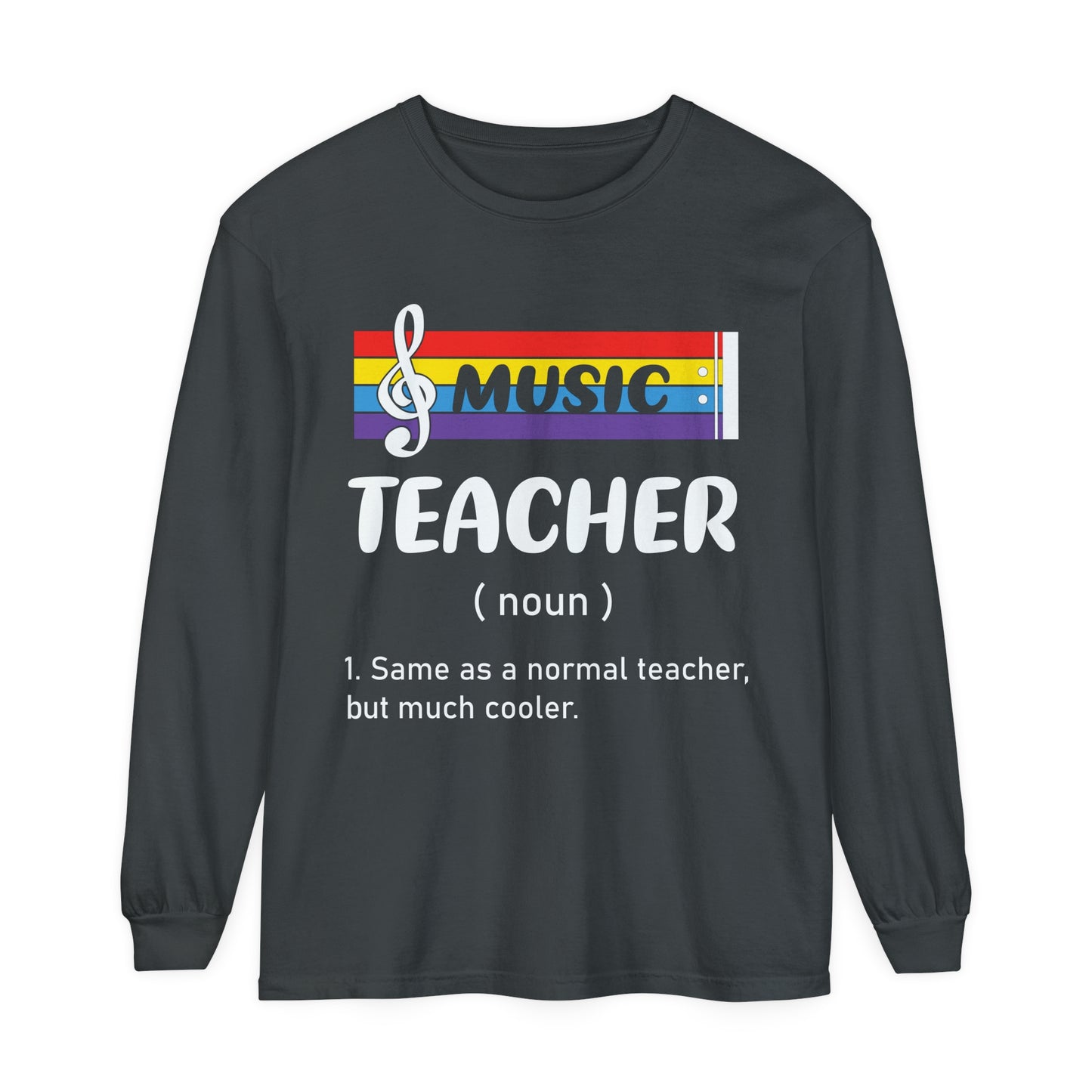 Music Teacher Long Sleeve T-Shirt