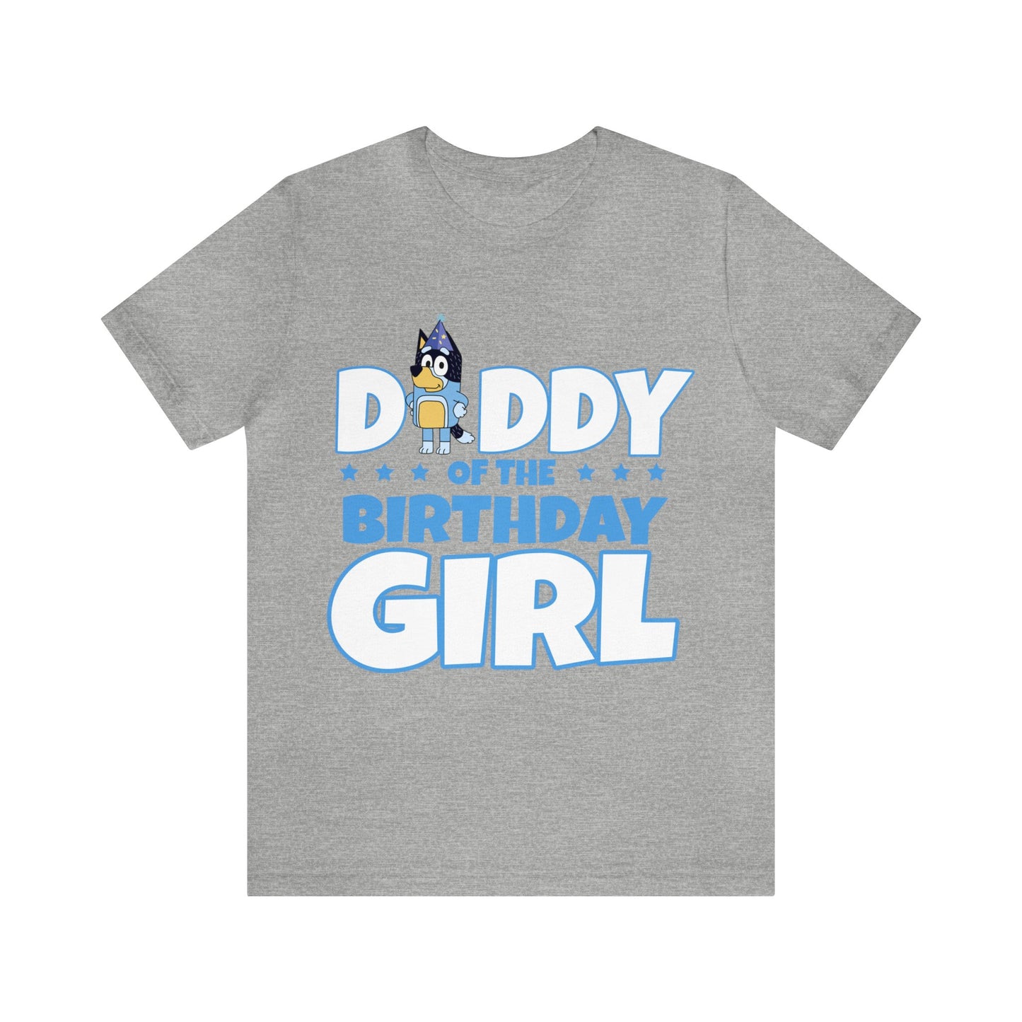 Dad of the birthday girl Bluey Birthday short sleeve Tshirt