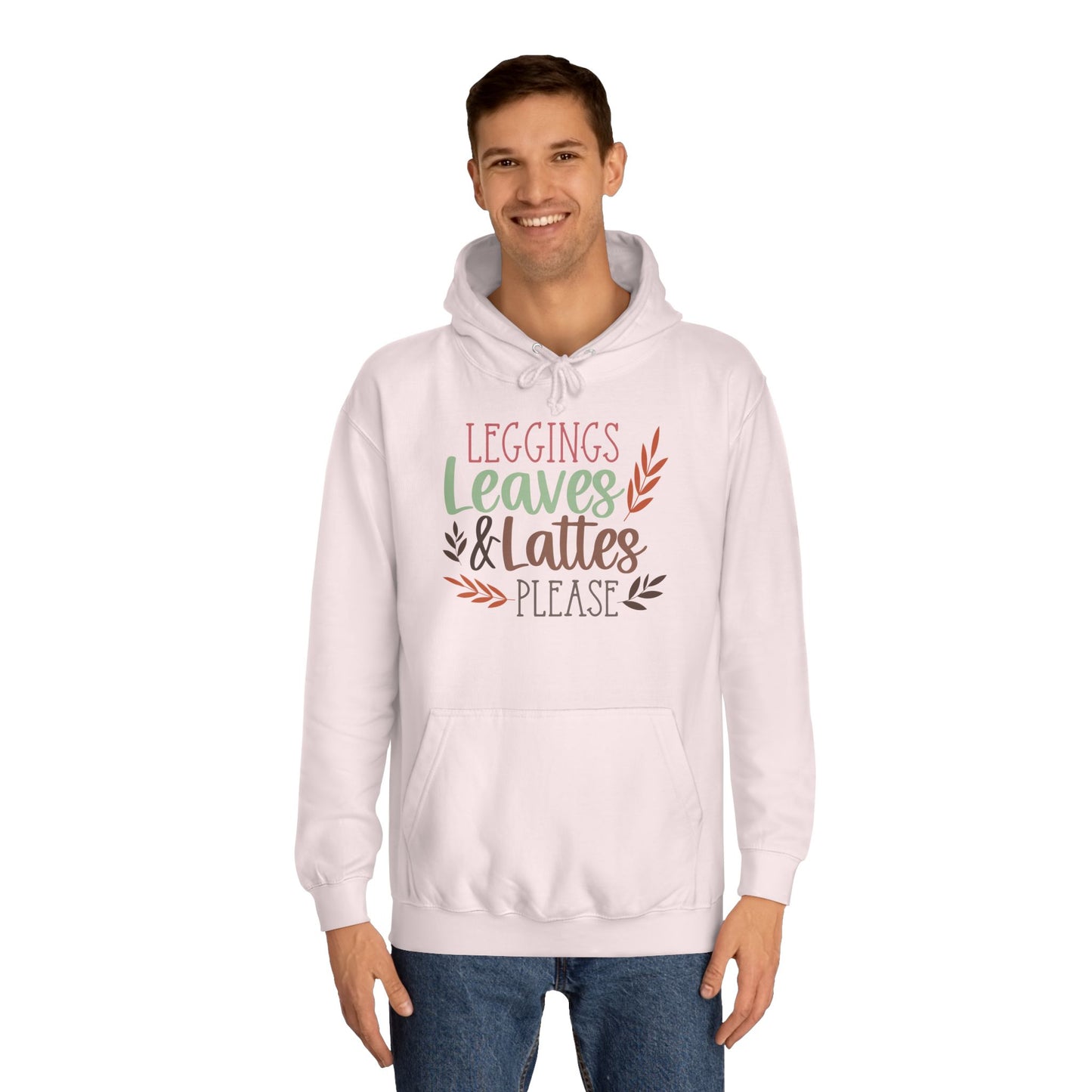 Leggings, Leaves & Lattes Please College Hoodie
