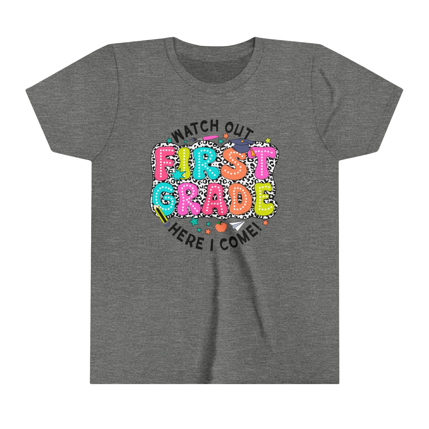 Watch Out First Grade Here I Come Youth Short Sleeve Tee