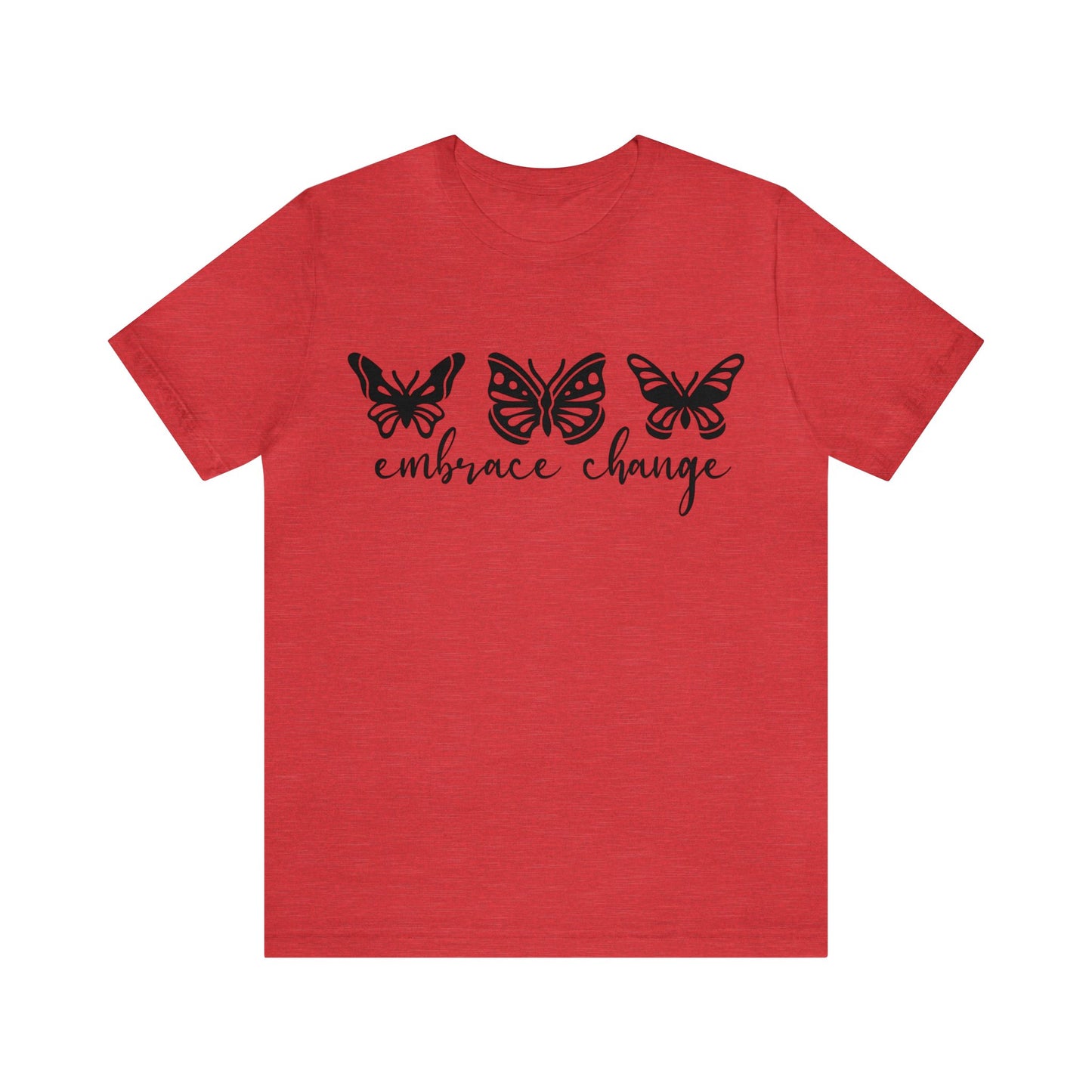 Embrace Change Butterflies Short sleeve Tshirt
