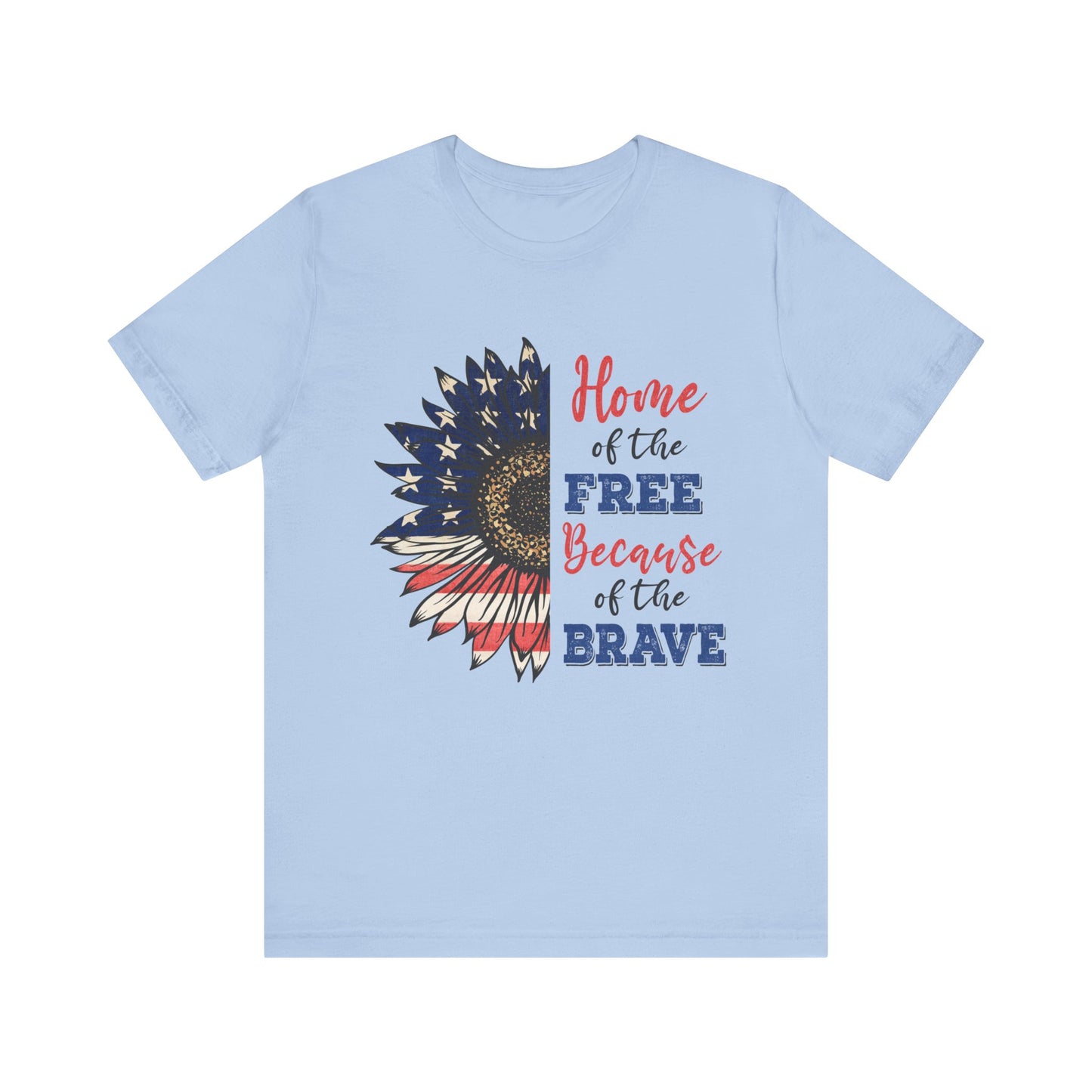 Home of the Free because of the Brave Jersey Short Sleeve Tee