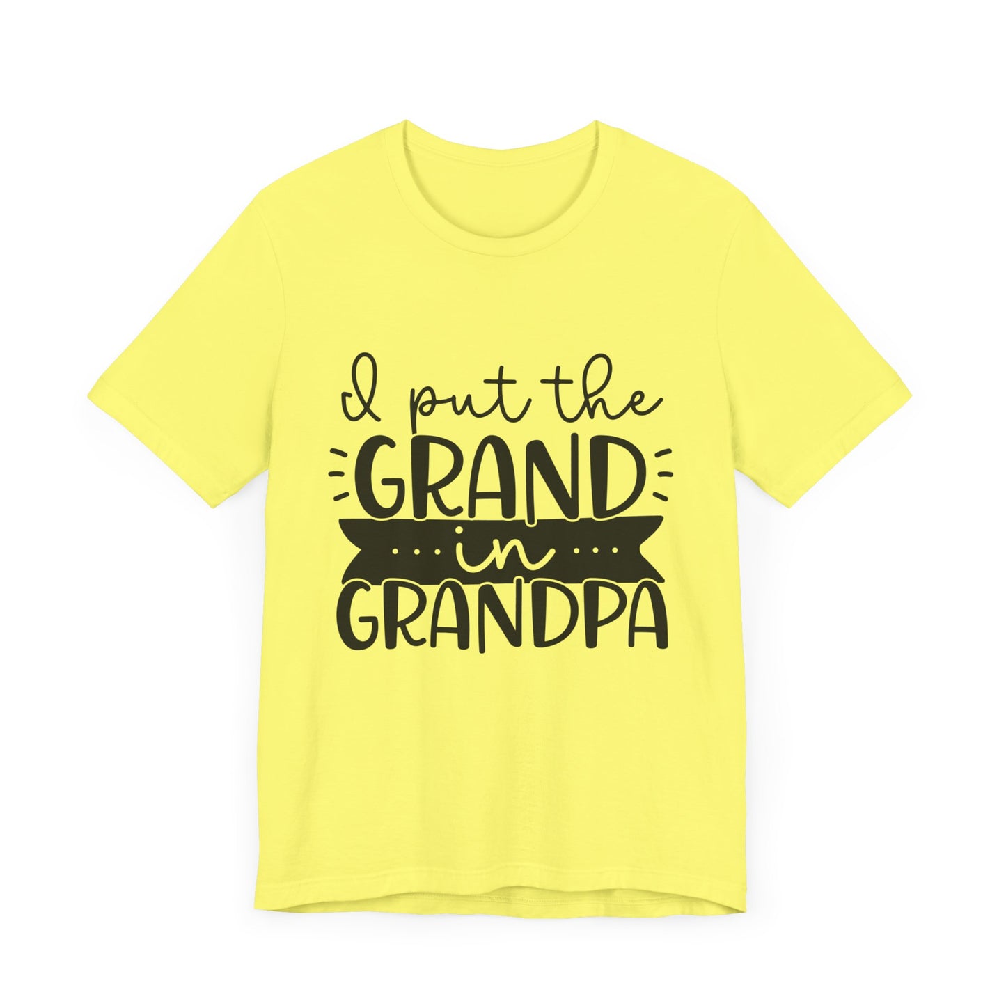 I Put the Grand in Grandpa Jersey Short Sleeve Tee
