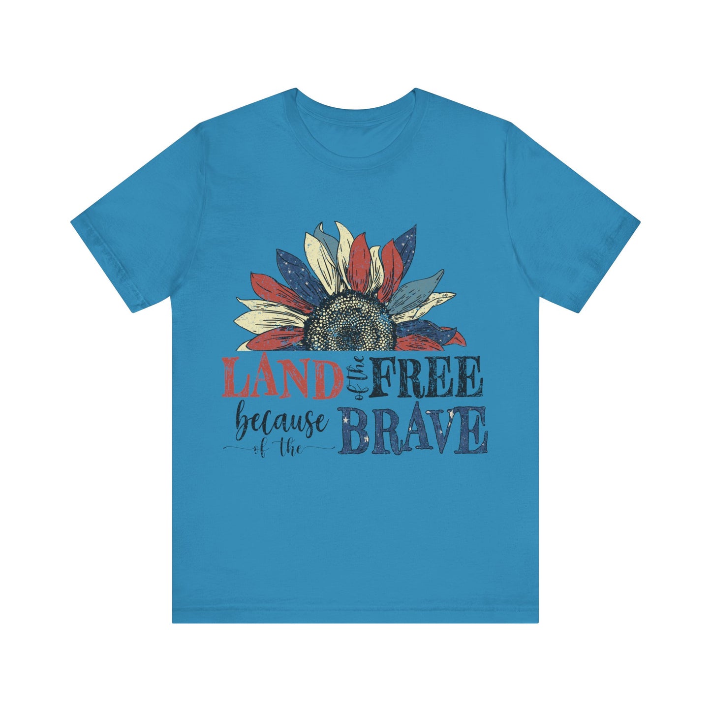 Land of the Free Because of the Brave Jersey Short Sleeve Tee