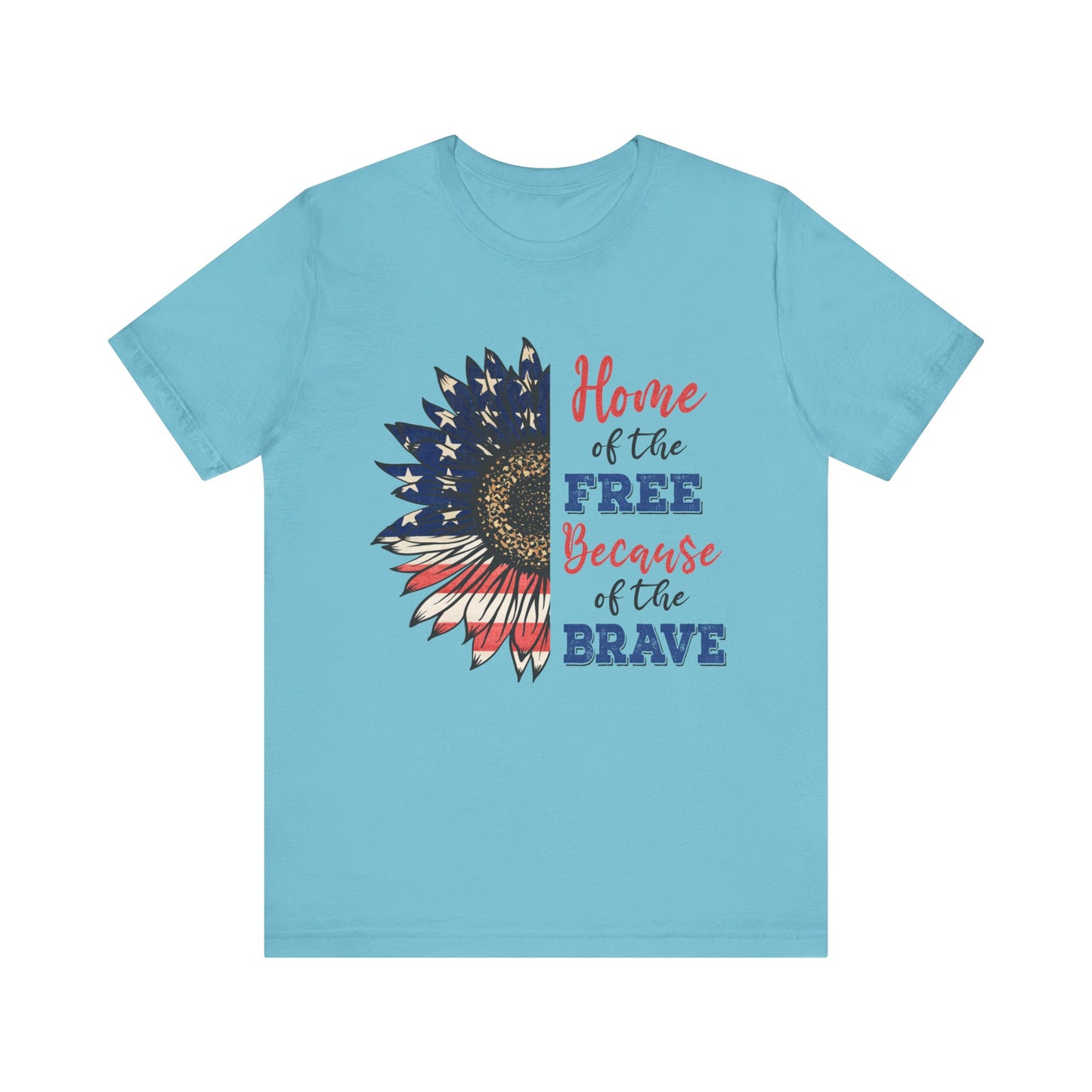 Home of the Free because of the Brave Jersey Short Sleeve Tee
