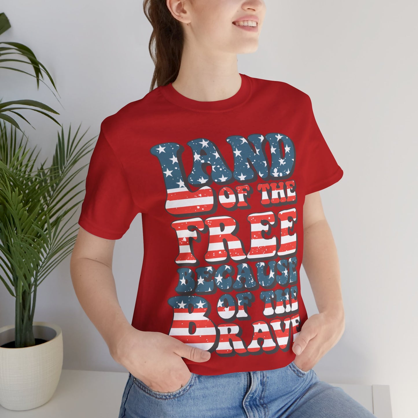 Land of the Free Because of the Brave Jersey Short Sleeve Tee