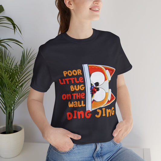 Poor little bug ... DING JING Jersey Short Sleeve Tee