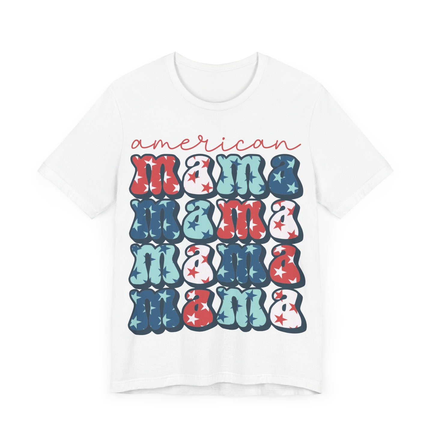American Mama Short Sleeve Tee