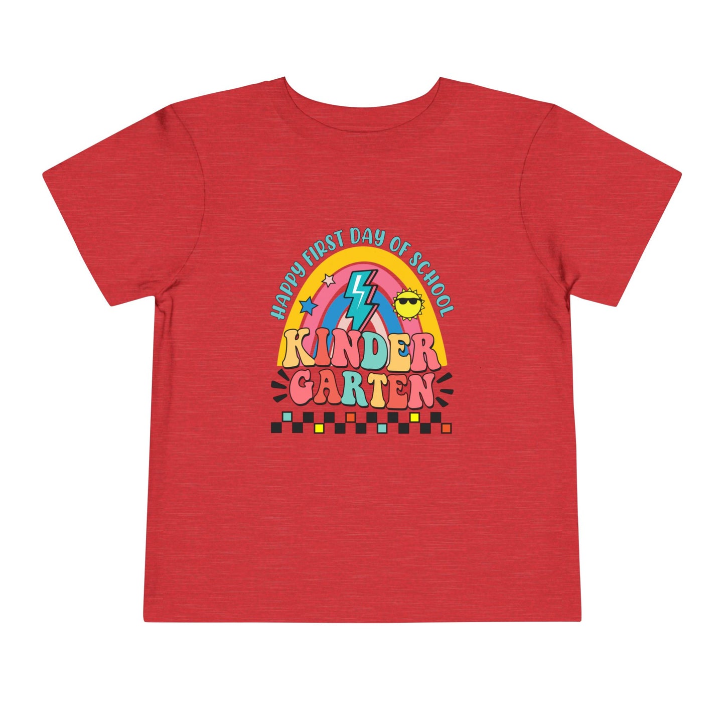 Happy First Day of School - Kindergarten Toddler Short Sleeve Tee