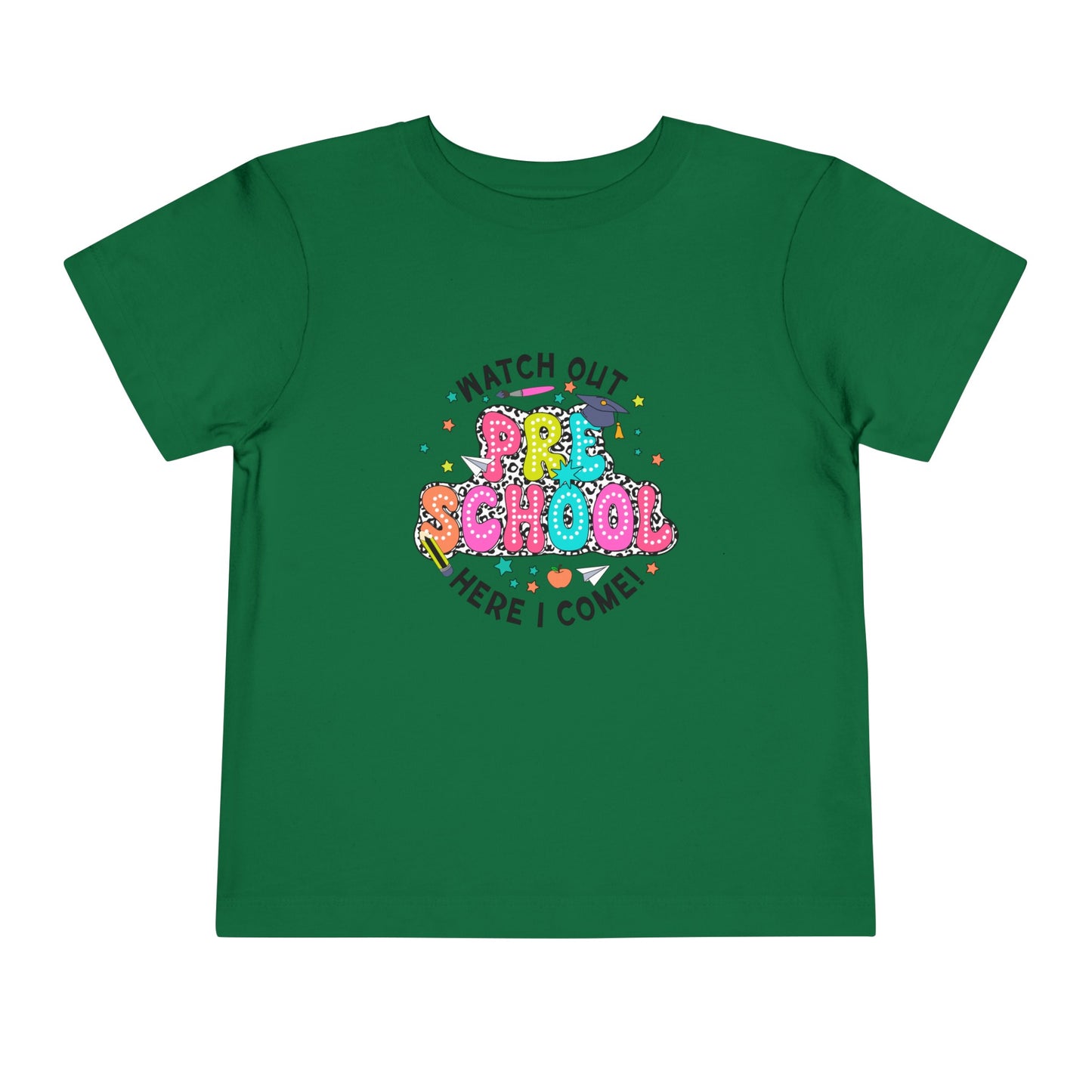 Watch Out Preschool Here I Come Toddler Short Sleeve Tee