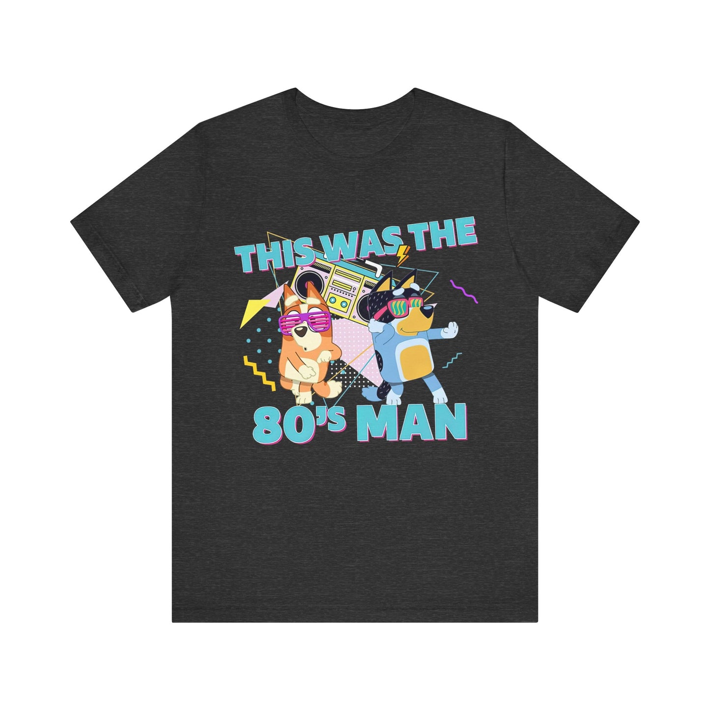 This was the 80s Man Jersey Short Sleeve Tee