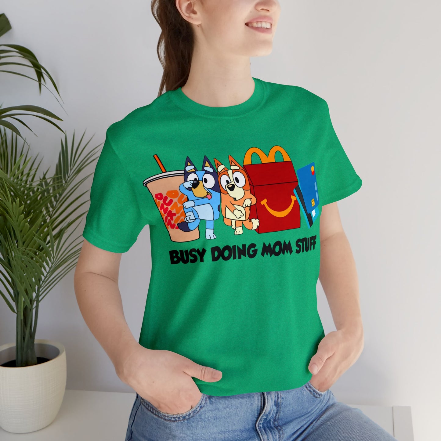 Busy Doing Mom Stuff Short Sleeve Tshirt