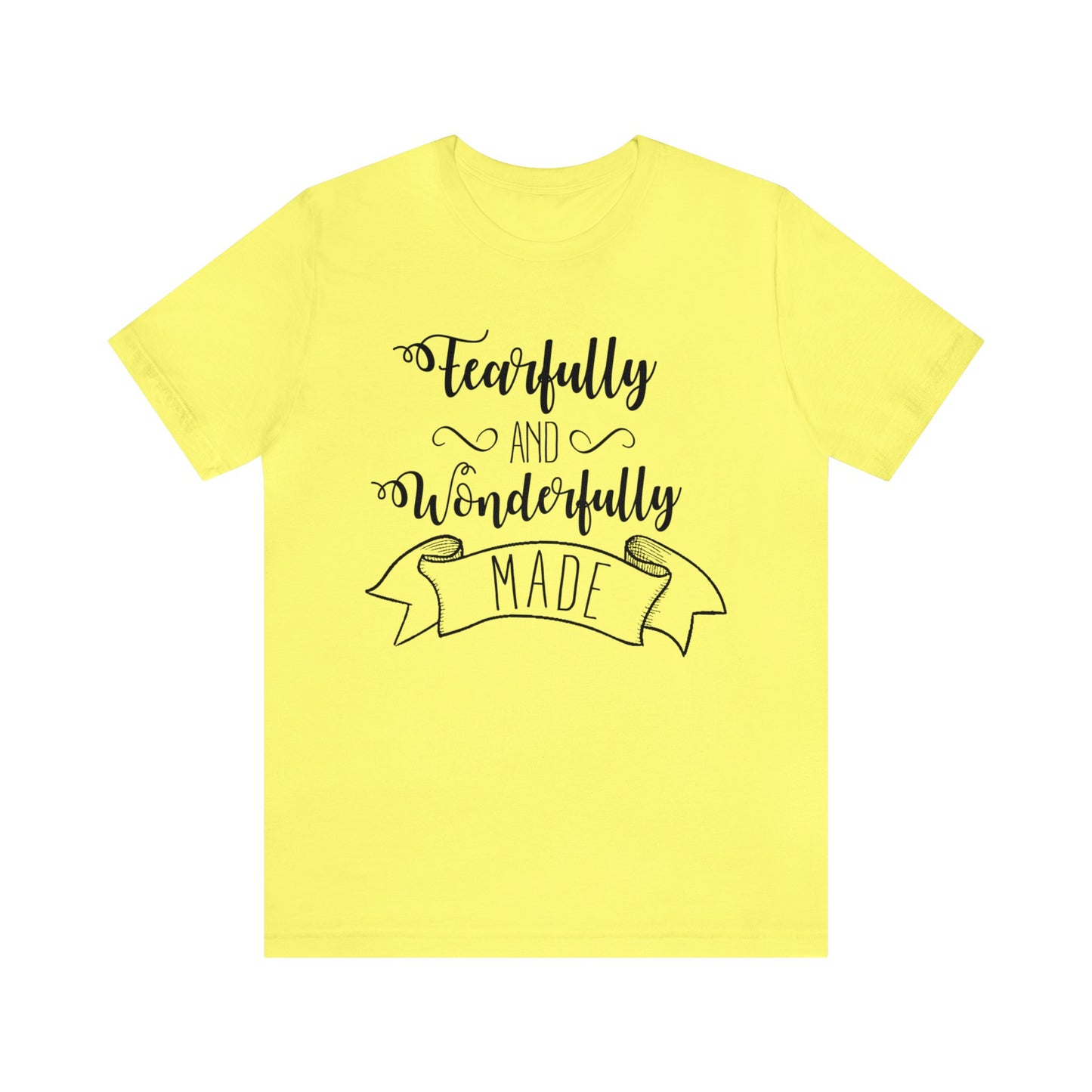 Fearfully and Wonderfully Made Short sleeve Tshirt