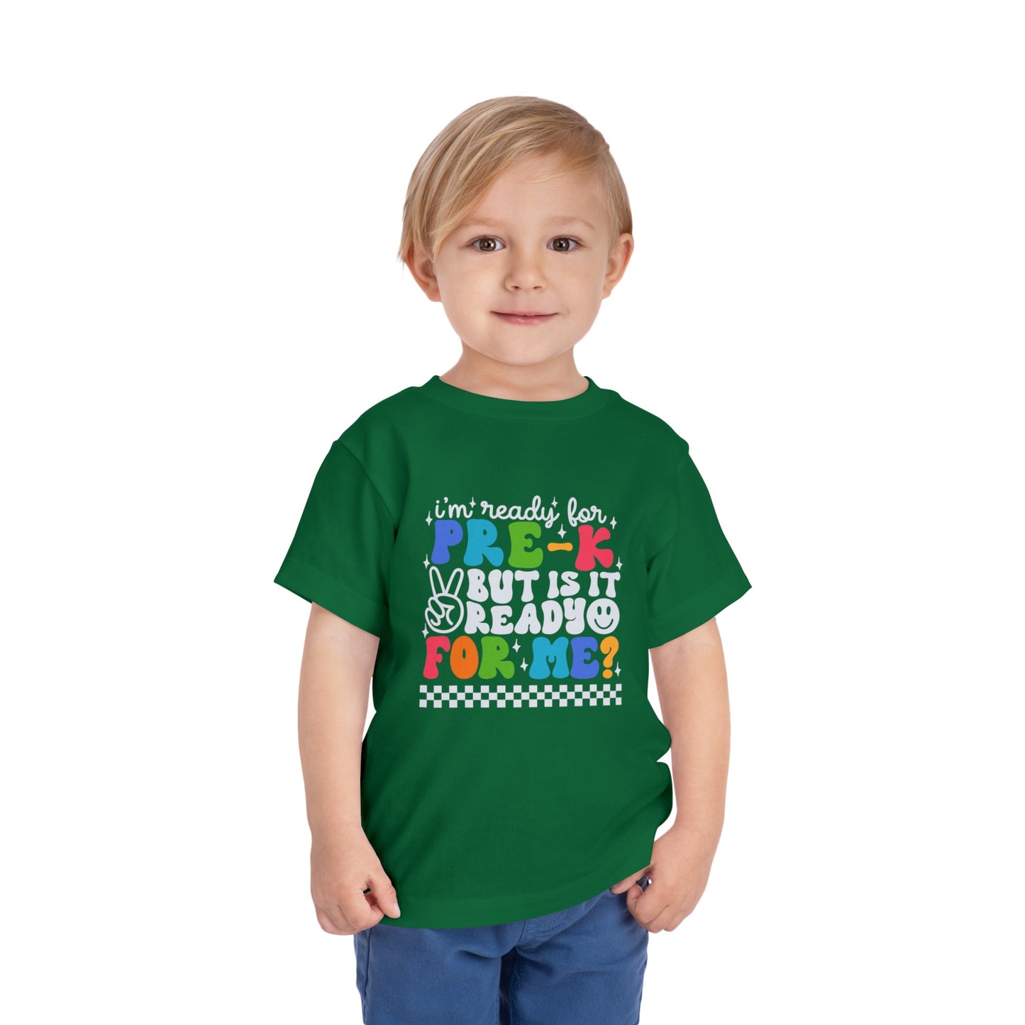 I'm Ready for Pre-K....Toddler Short Sleeve Tee
