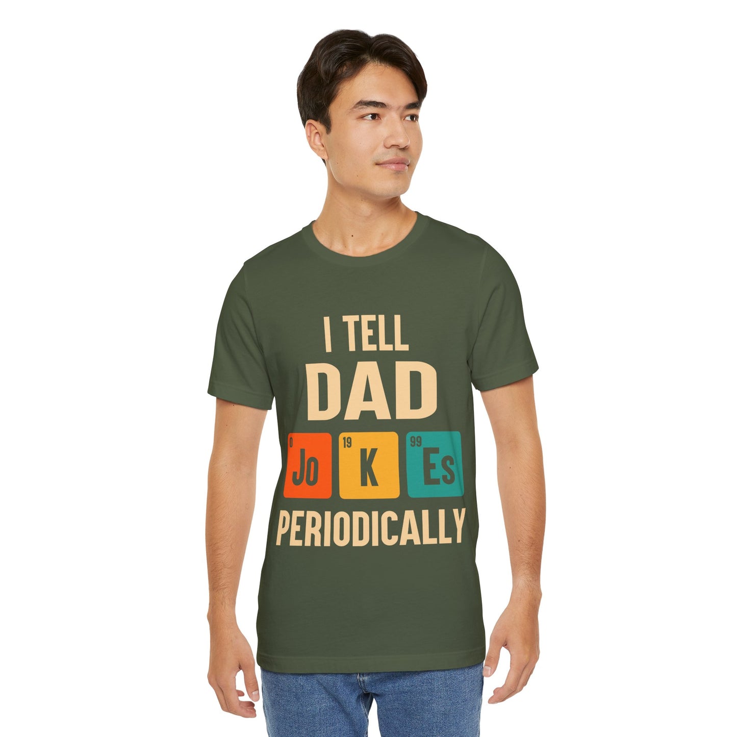 I Tell Dad Jokes Periodically Jersey Short Sleeve Tee