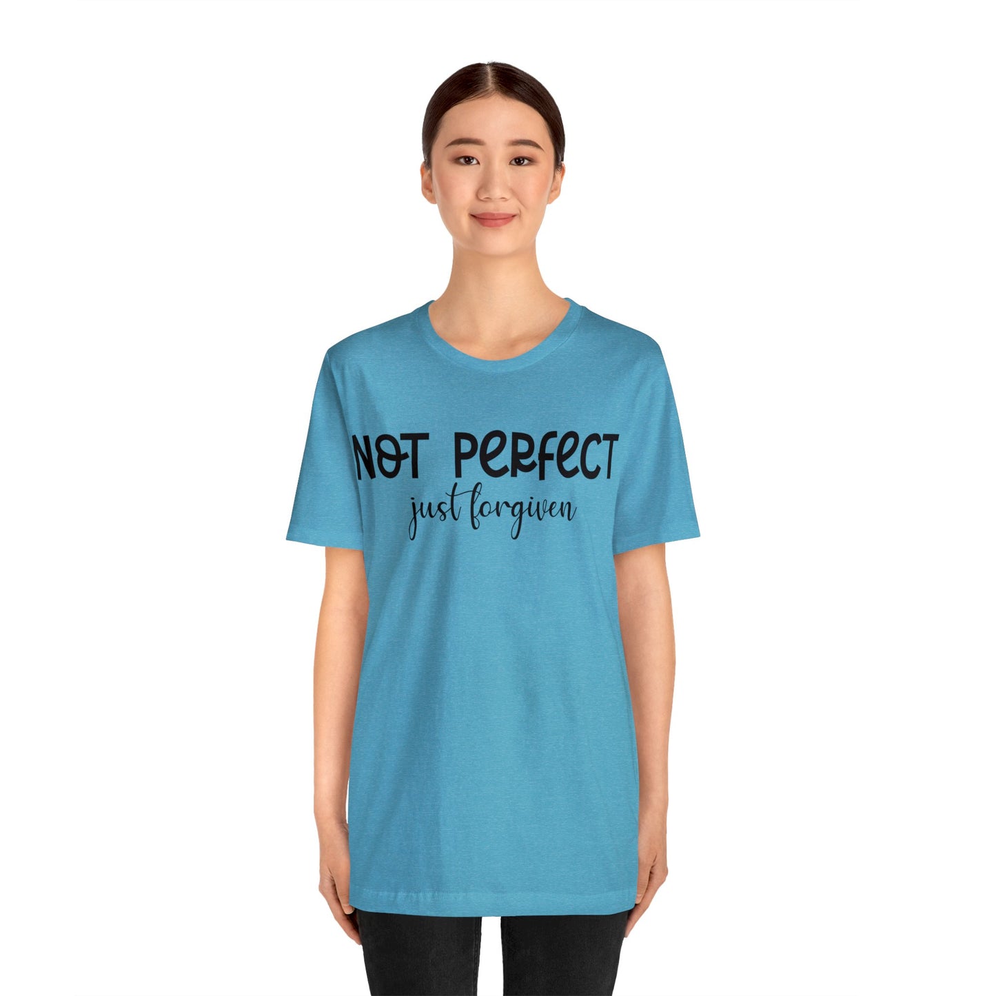 Not perfect just forgiven Short sleeve Tshirt