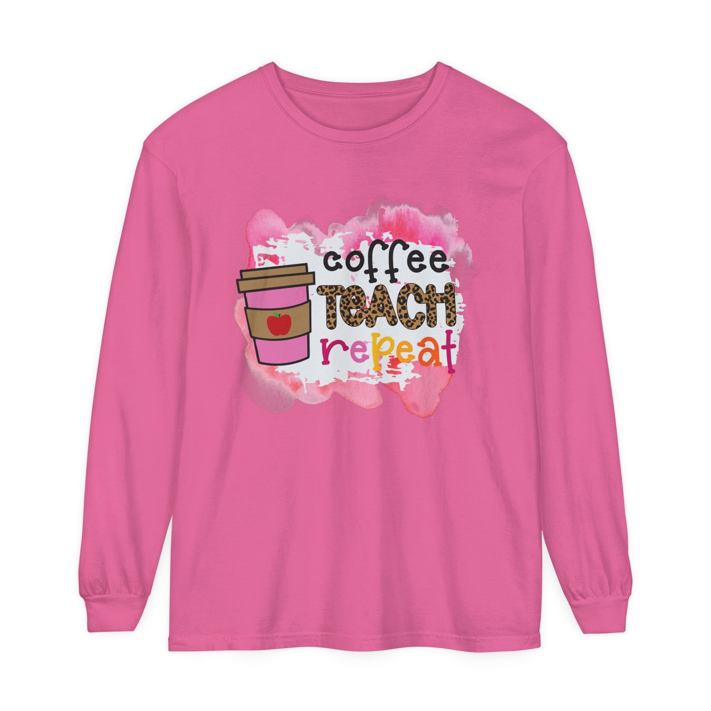 Coffee Teach Repeat Long Sleeve T-Shirt