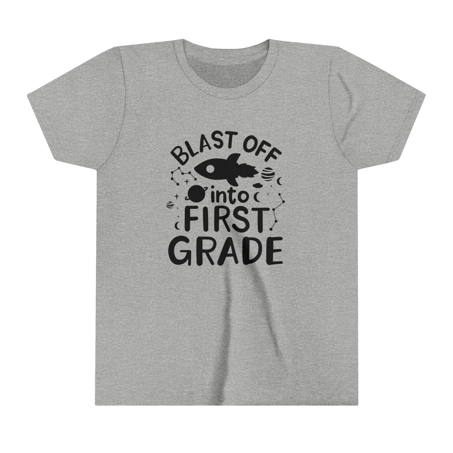 Blast Off Into First Grade Youth Short Sleeve Tee