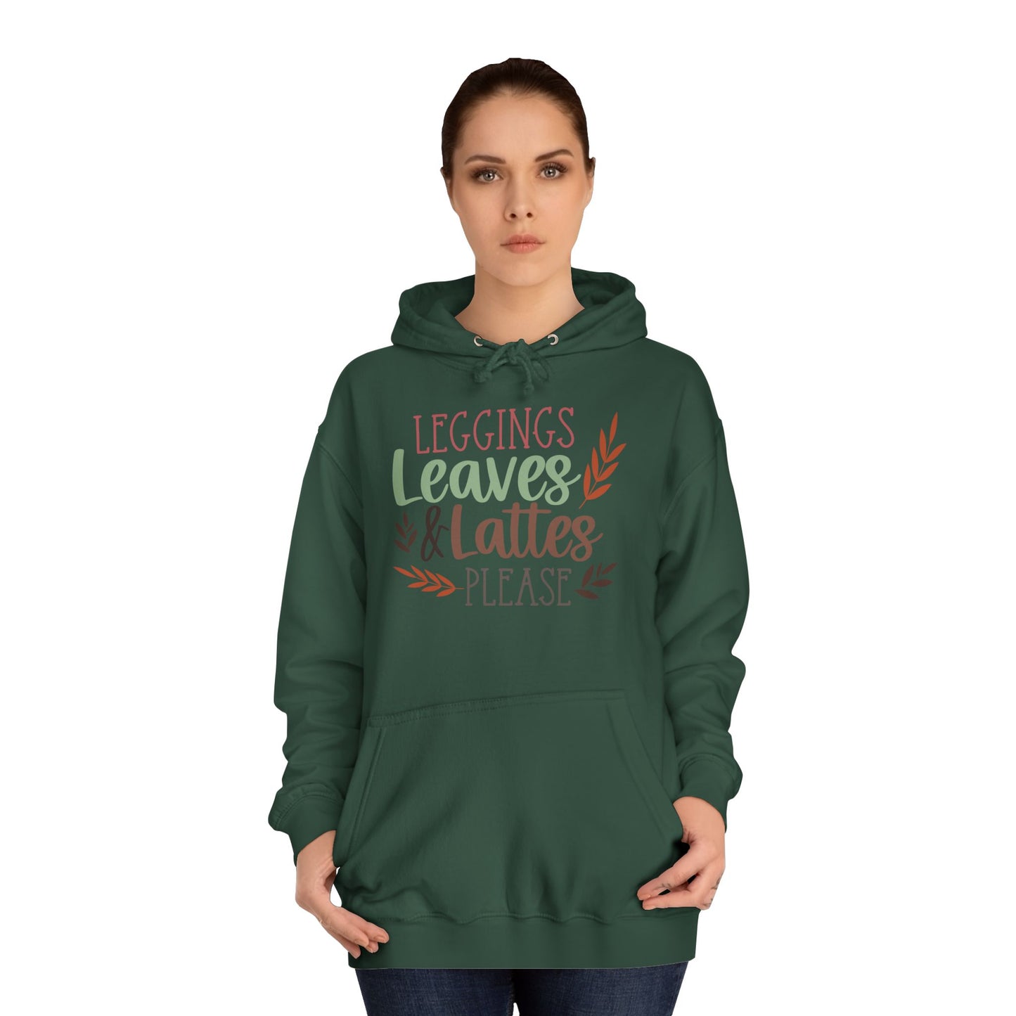 Leggings, Leaves & Lattes Please College Hoodie