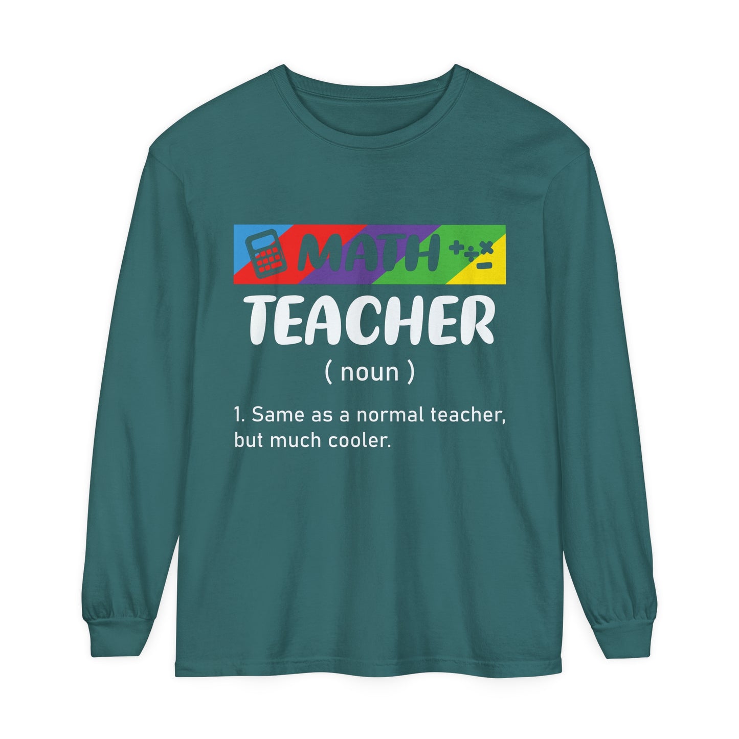 Math Teacher Long Sleeve T-Shirt