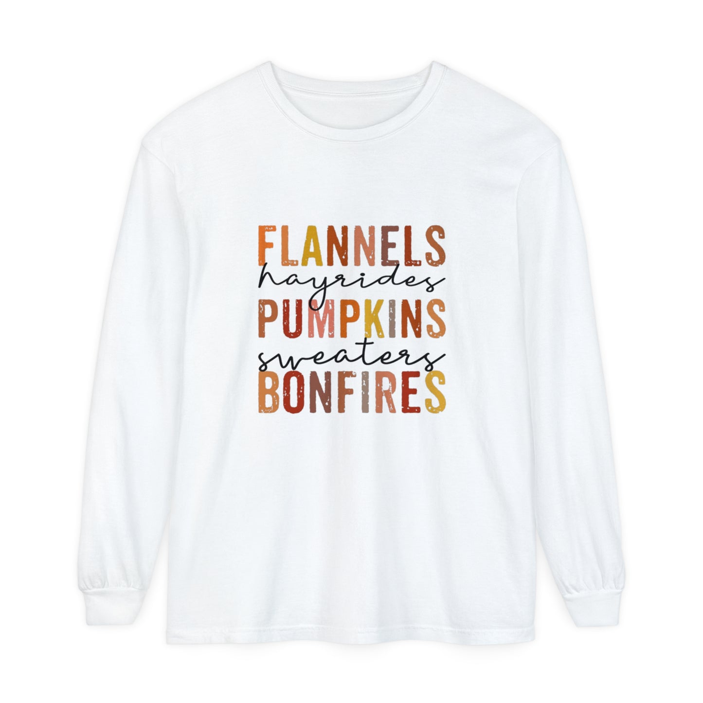 Flannels, Hayrides, Pumpkins, Sweaters,  Bonfires Long Sleeve T-Shirt