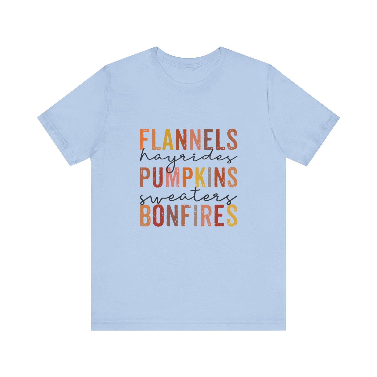 Flannels, Hayrides, Pumpkins, Sweaters, Bonfires Jersey Short Sleeve Tee