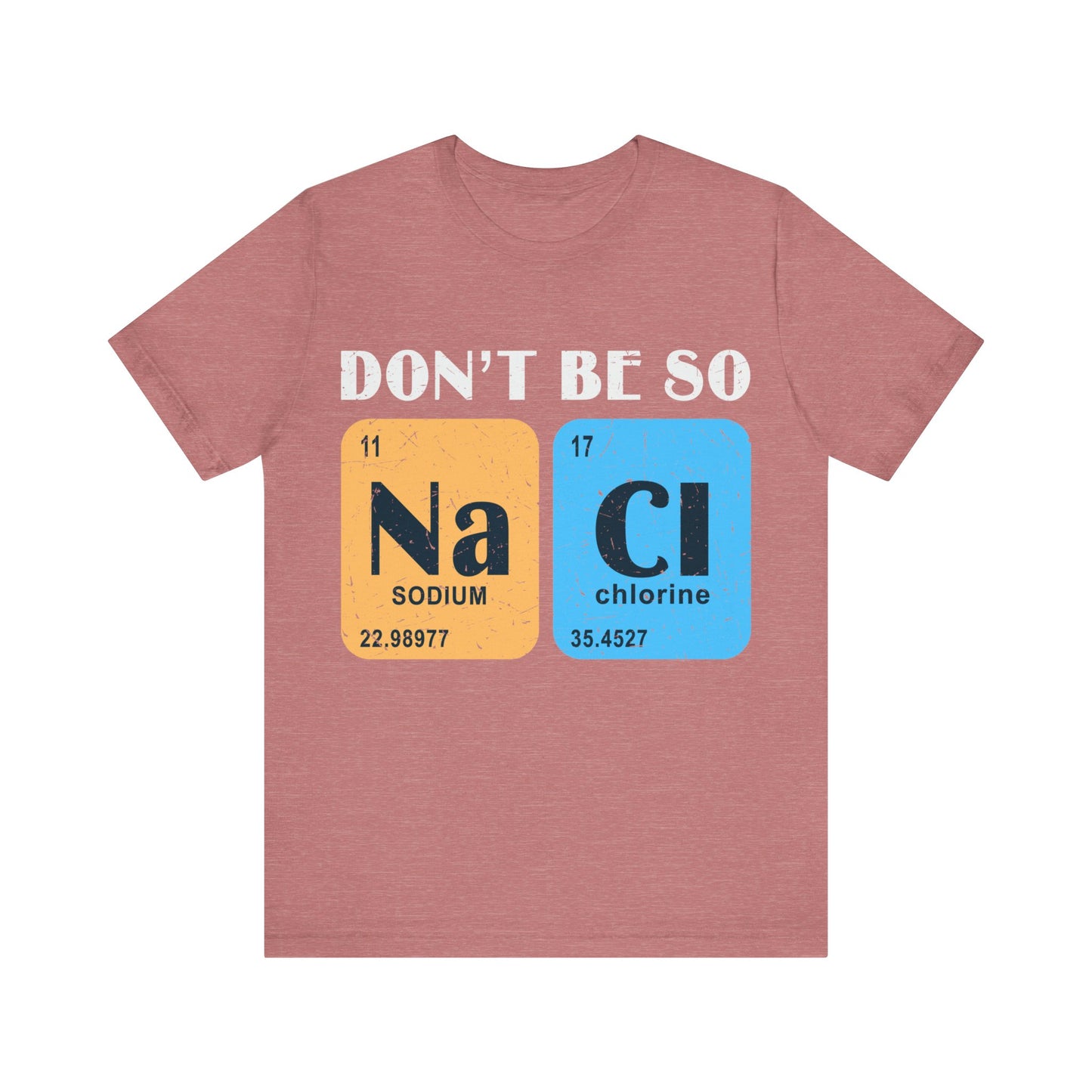 Don't Be So Salty Jersey Short Sleeve Tee