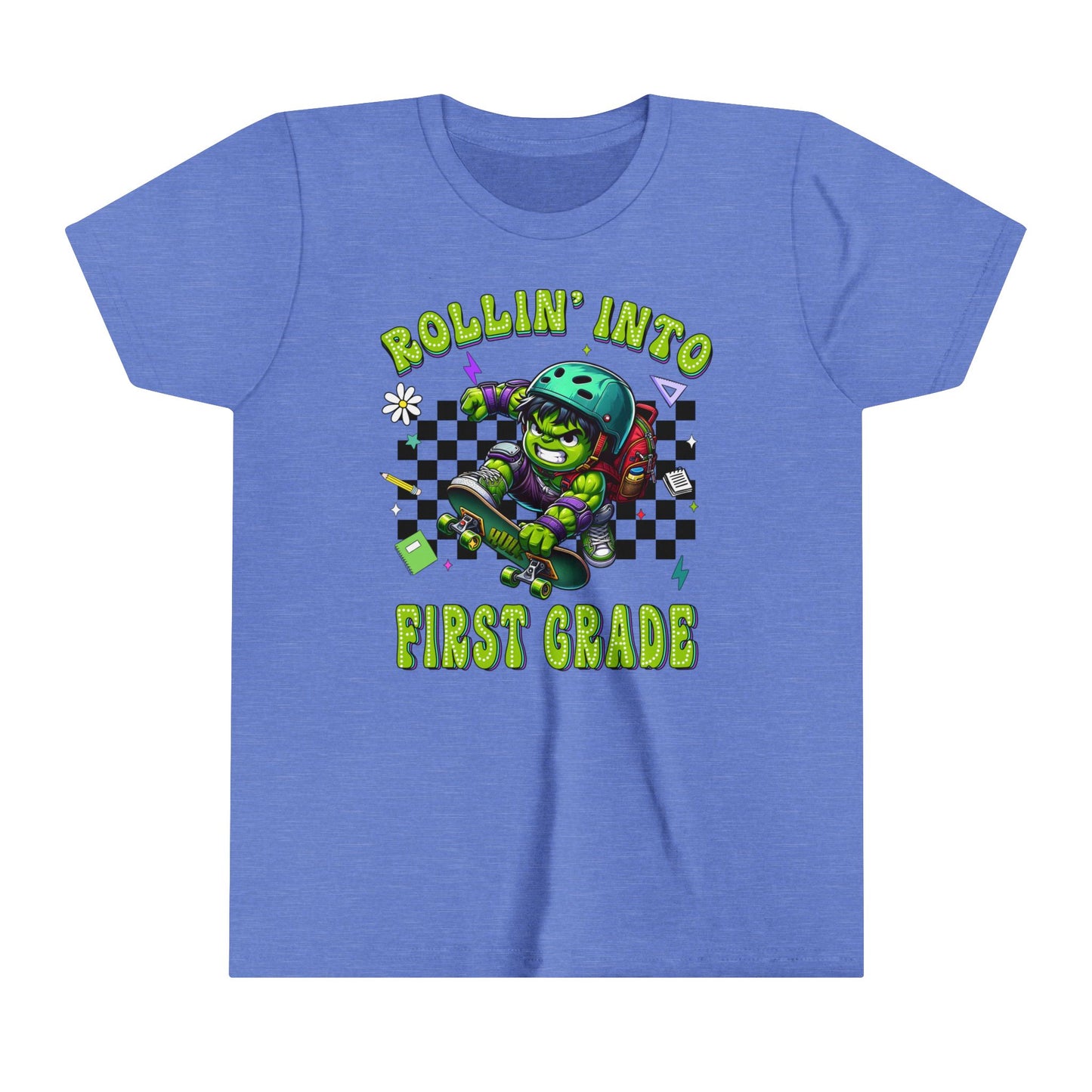 HULK - Rollin' Into 1st Grade Youth Short Sleeve Tee