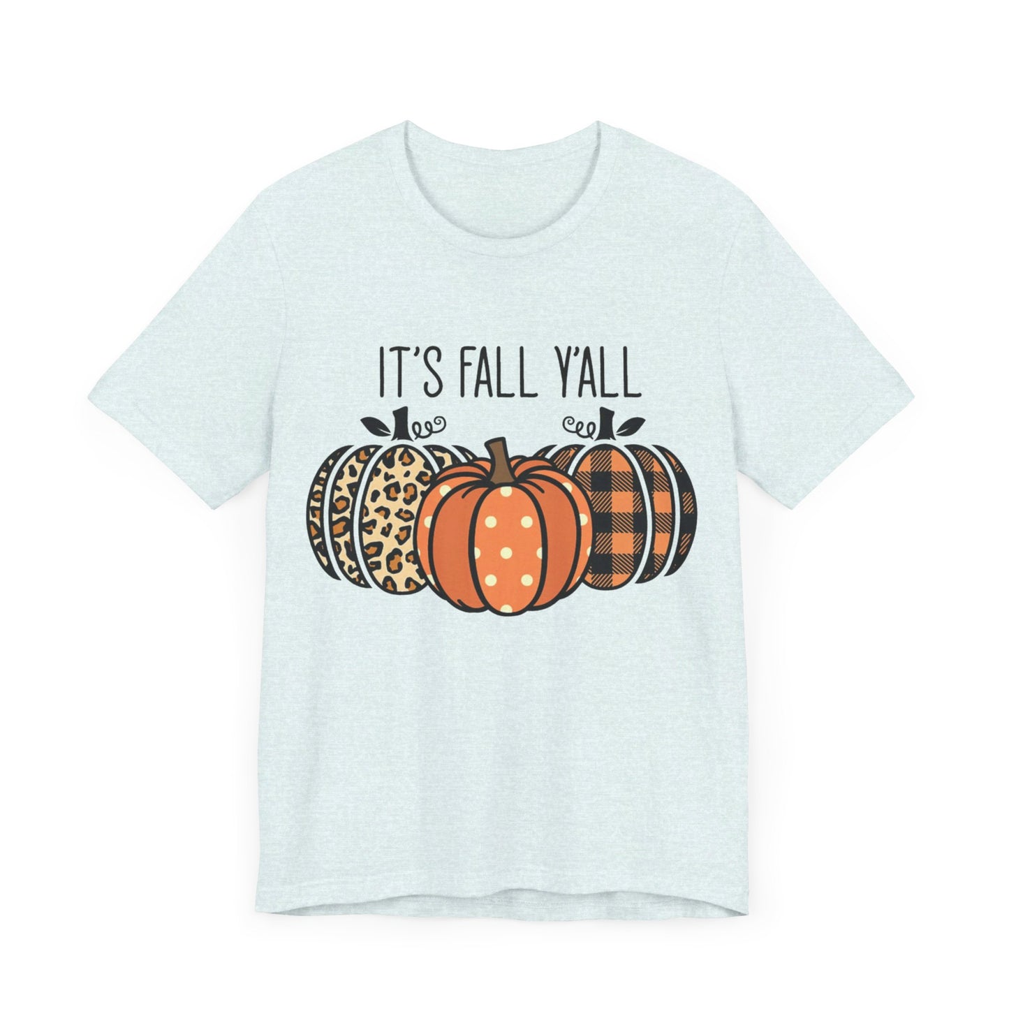 It's Fall Ya'll Jersey Short Sleeve Tee