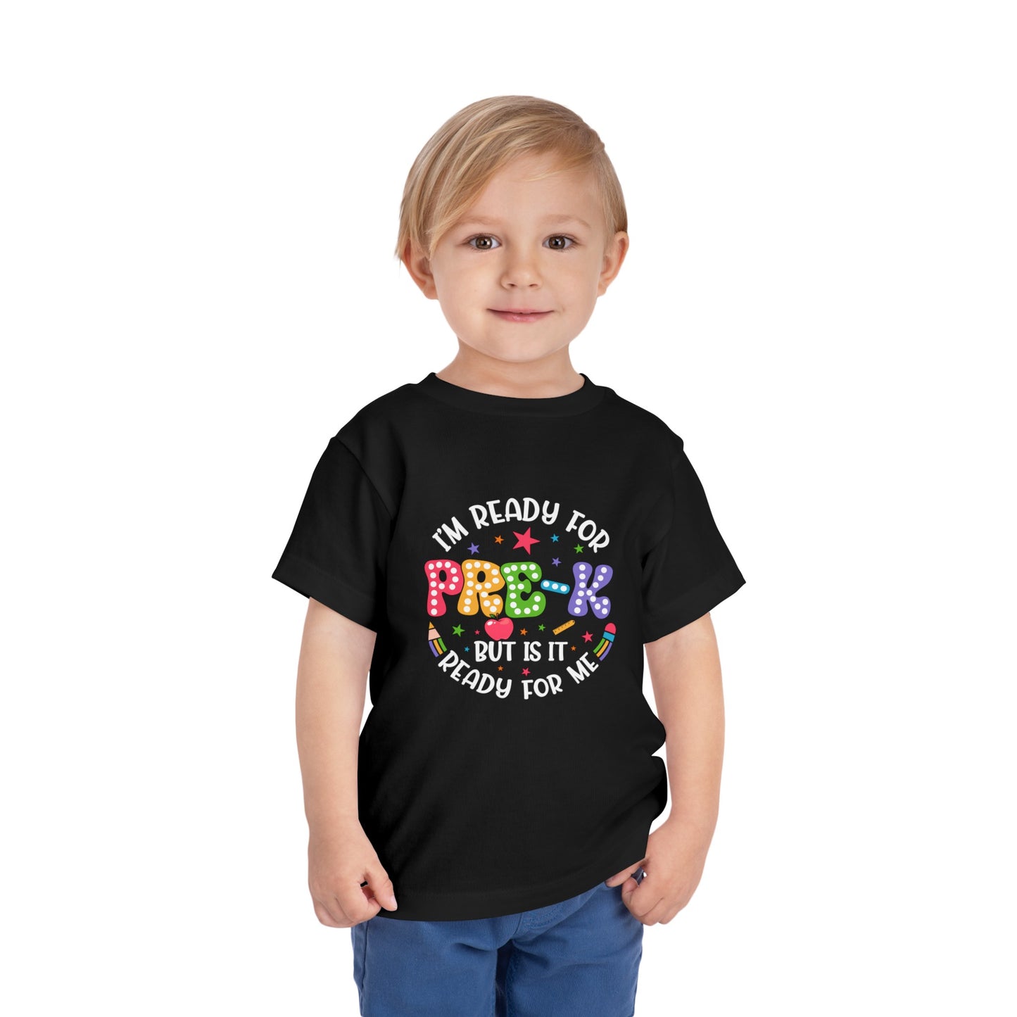 I'm Ready for Pre-K...Toddler Short Sleeve Tee