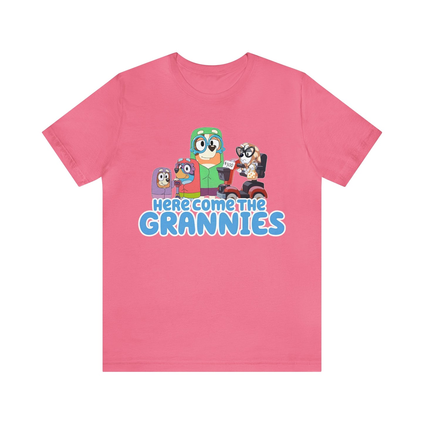 Here Comes the Grannies Short Sleeve Tshirt