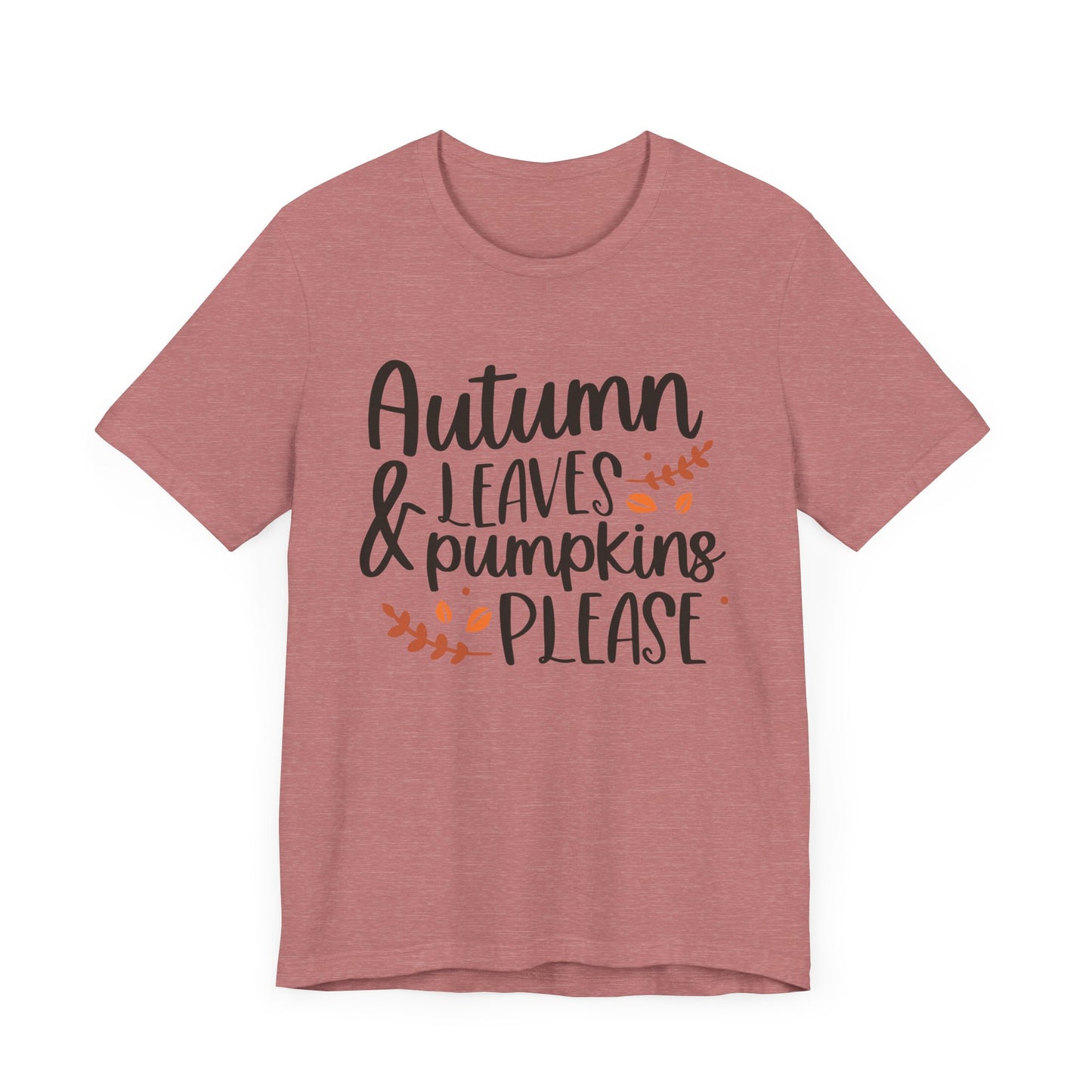 Autumn Leaves & Pumpkins Please Jersey Short Sleeve Tee