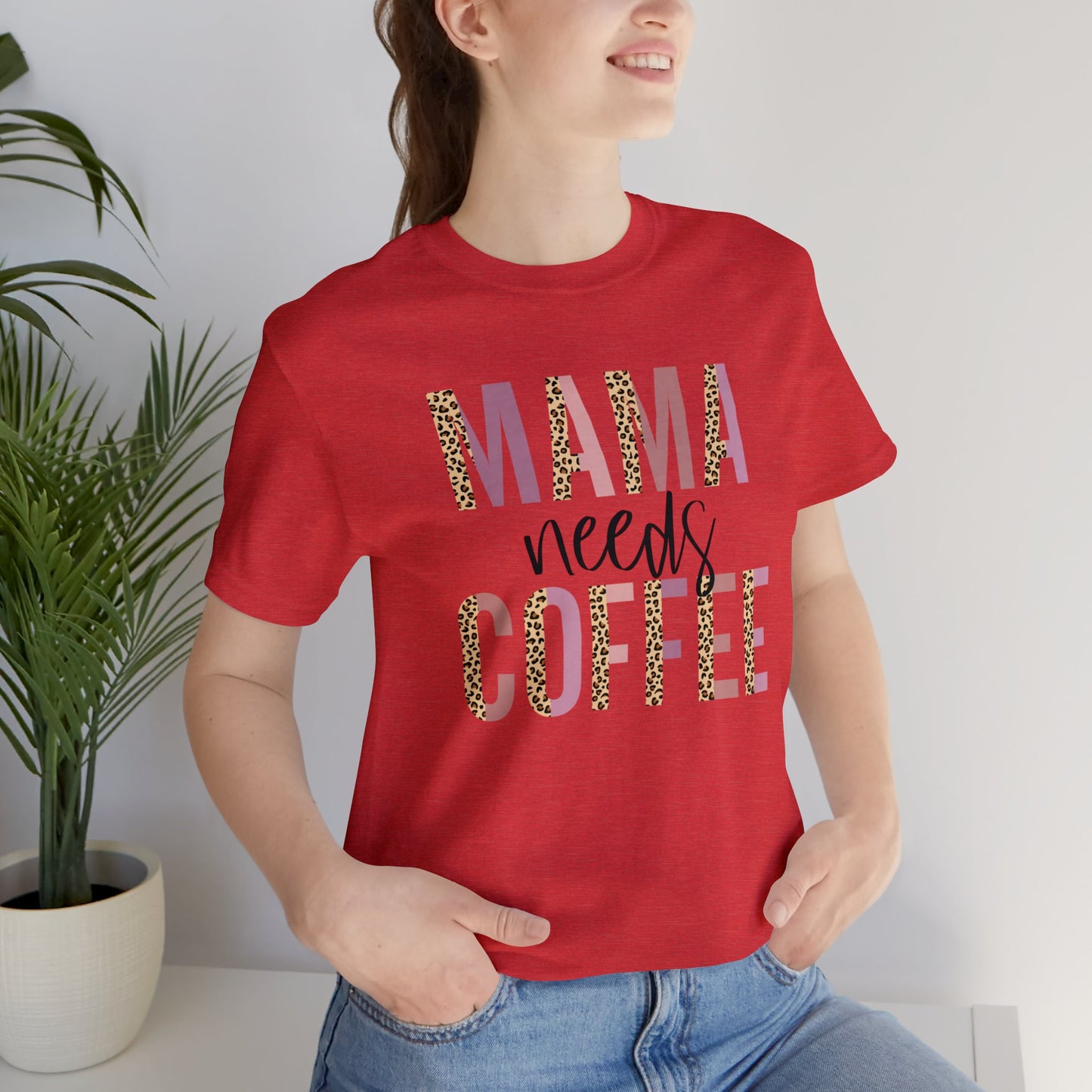 Mama Needs Coffee Leopard print short sleeve tshirt
