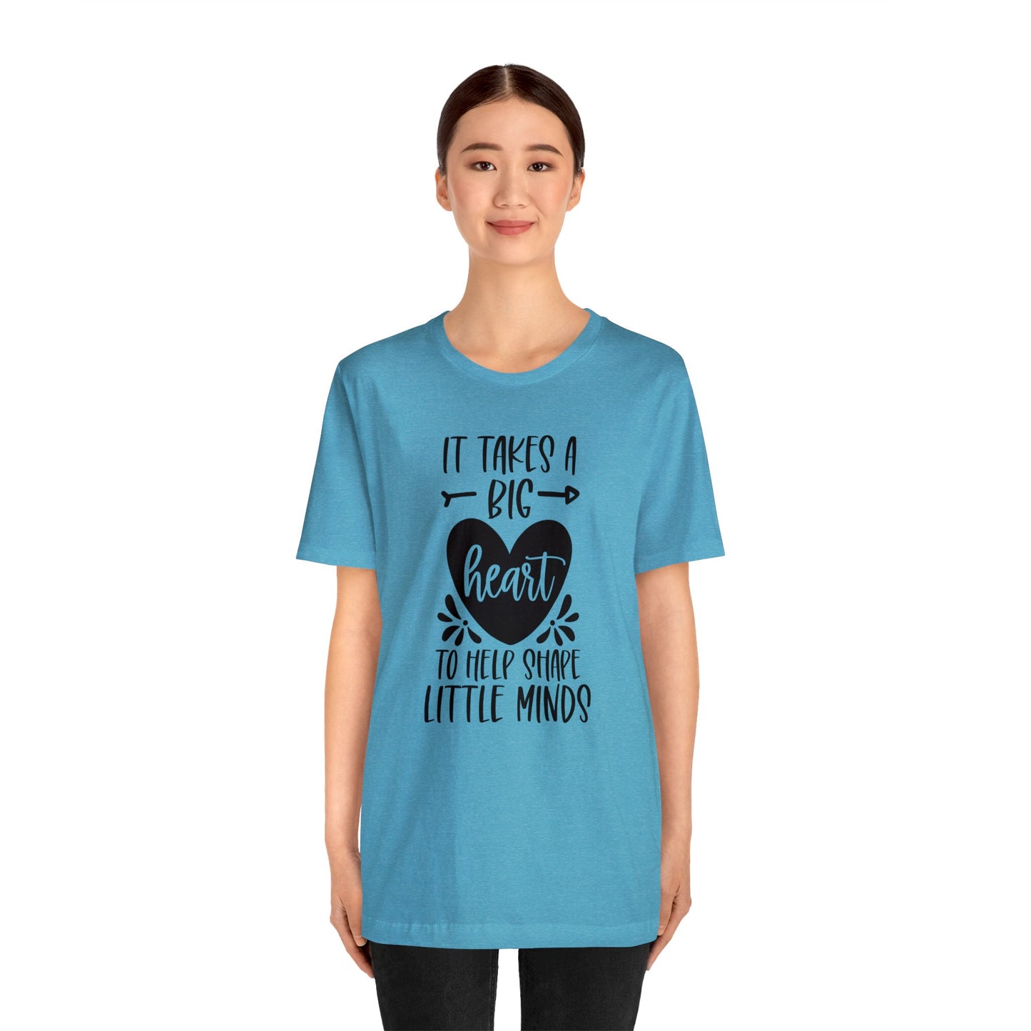It takes a big heart to help shape little minds shirt Short sleeve Tshirt