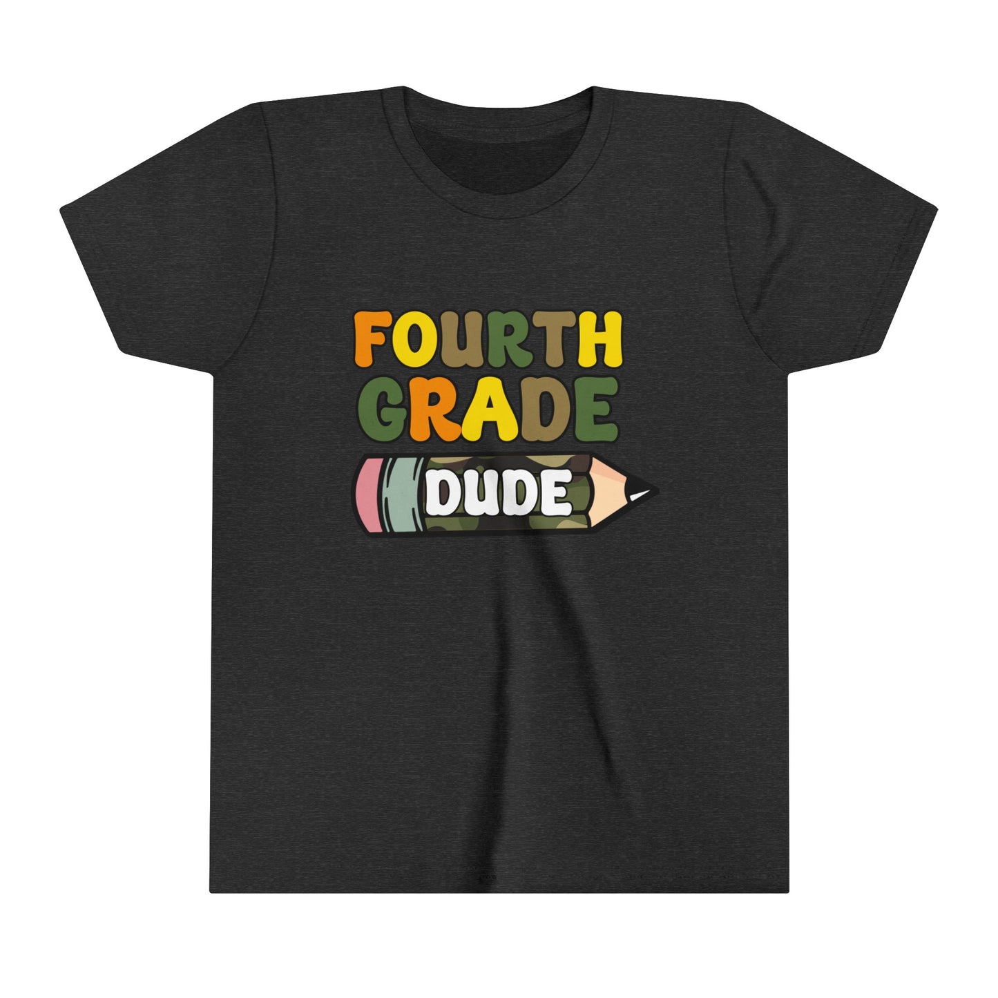 Fourth Grade Dude Youth Short Sleeve Tee