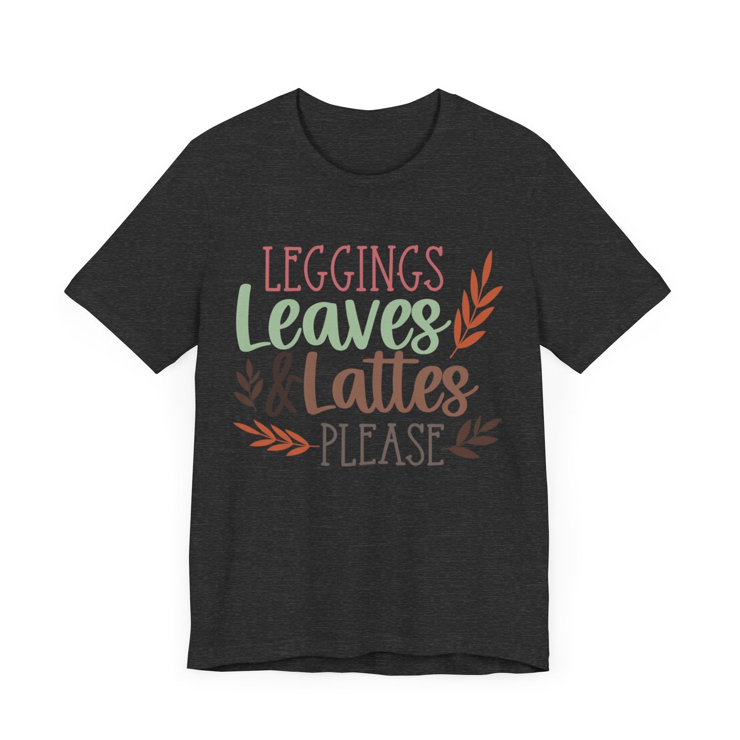 Leggings, Leaves & Lattes Please Jersey Short Sleeve Tee