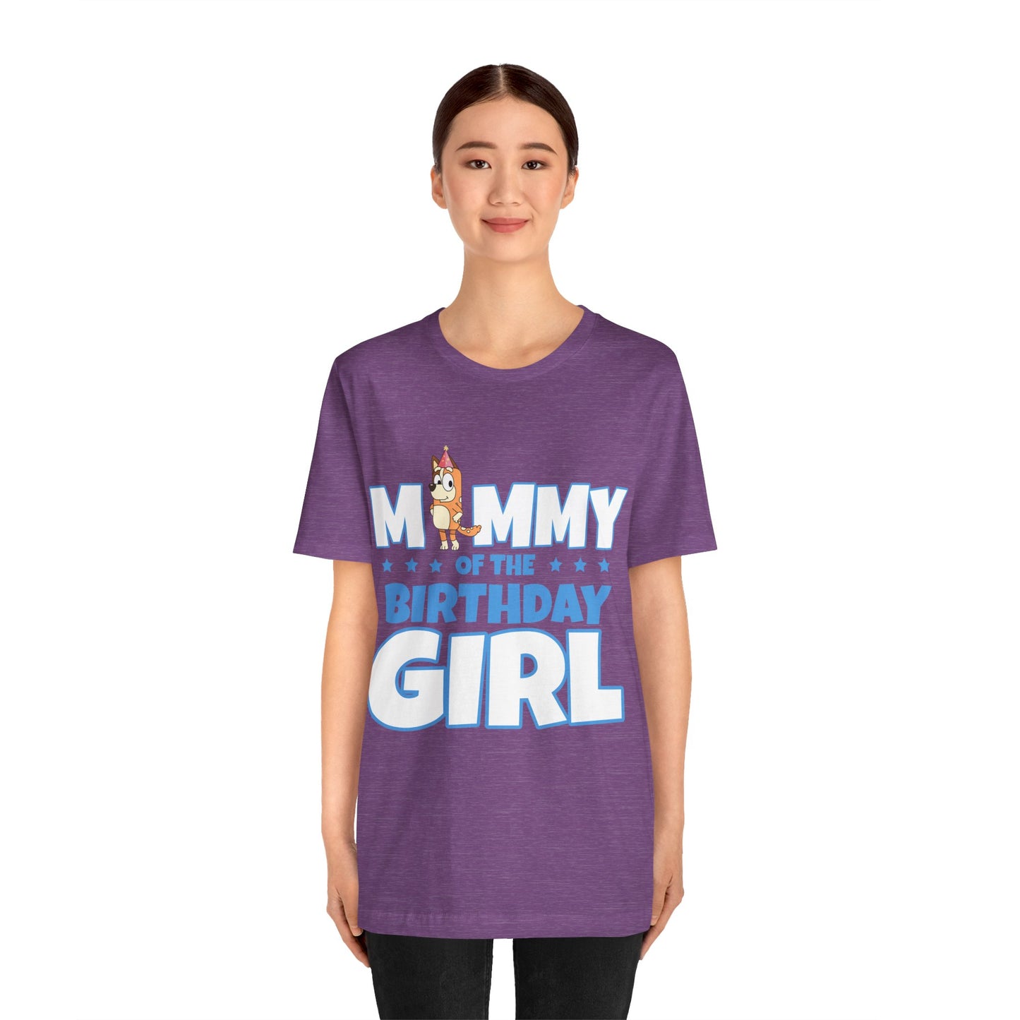 Mommy of the Birthday Girl Chilli Heeler short sleeve T-shirt