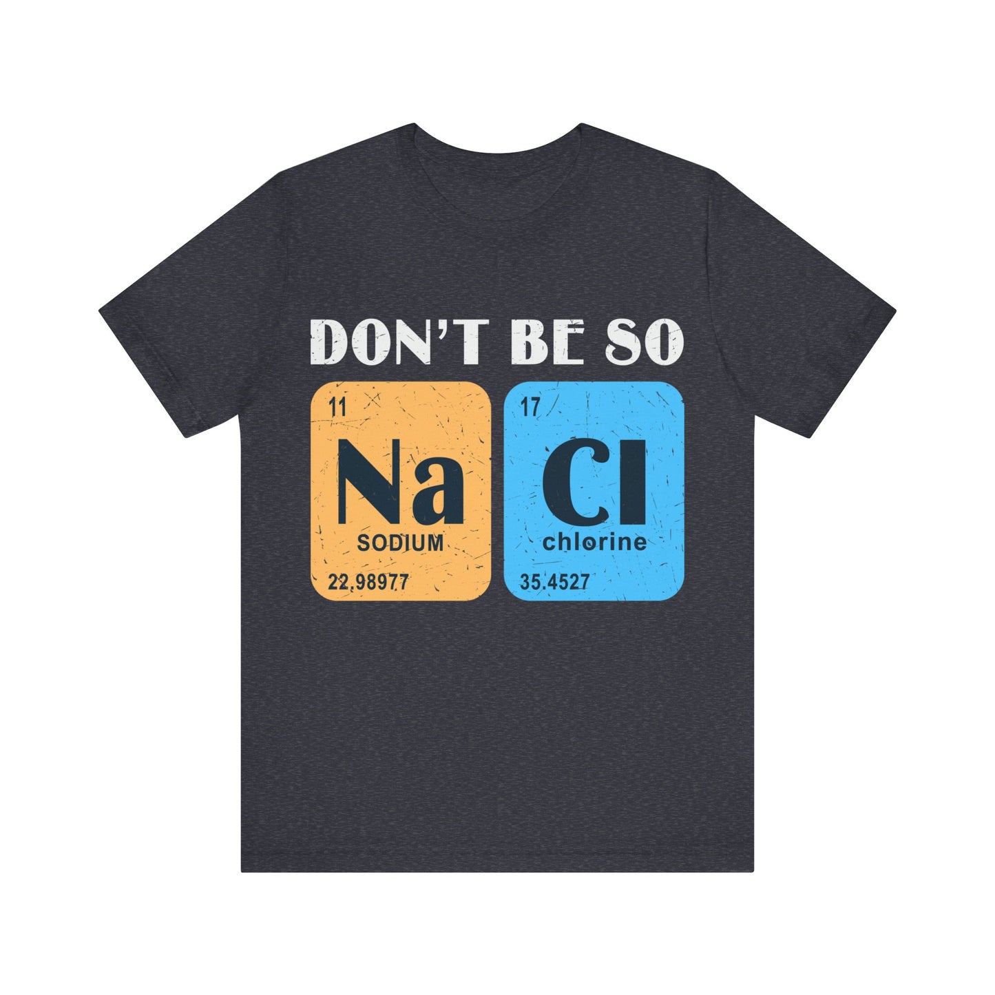 Don't Be So Salty Jersey Short Sleeve Tee