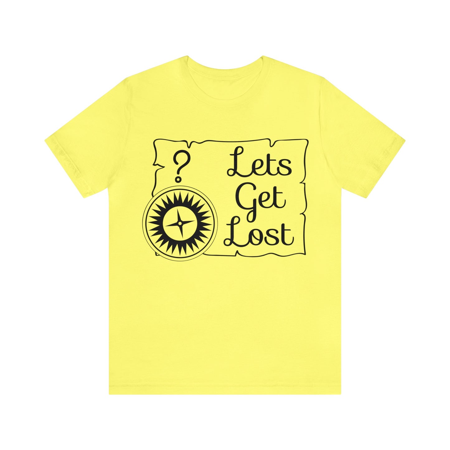 Lets get Lost Short Sleeve Tshirt