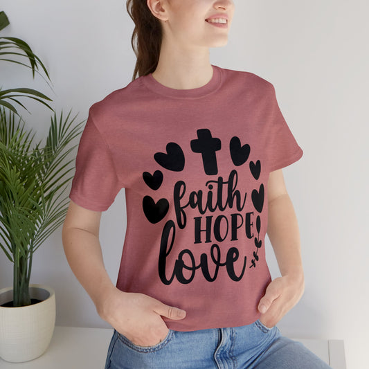 Faith Hope Love (front) Pray (back) Short Sleeve Tshirt