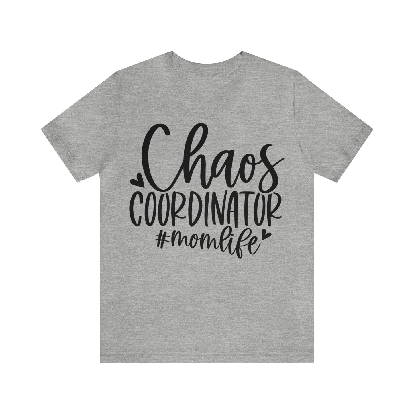 Chaos Coordinator #momlife short sleeve tshirt