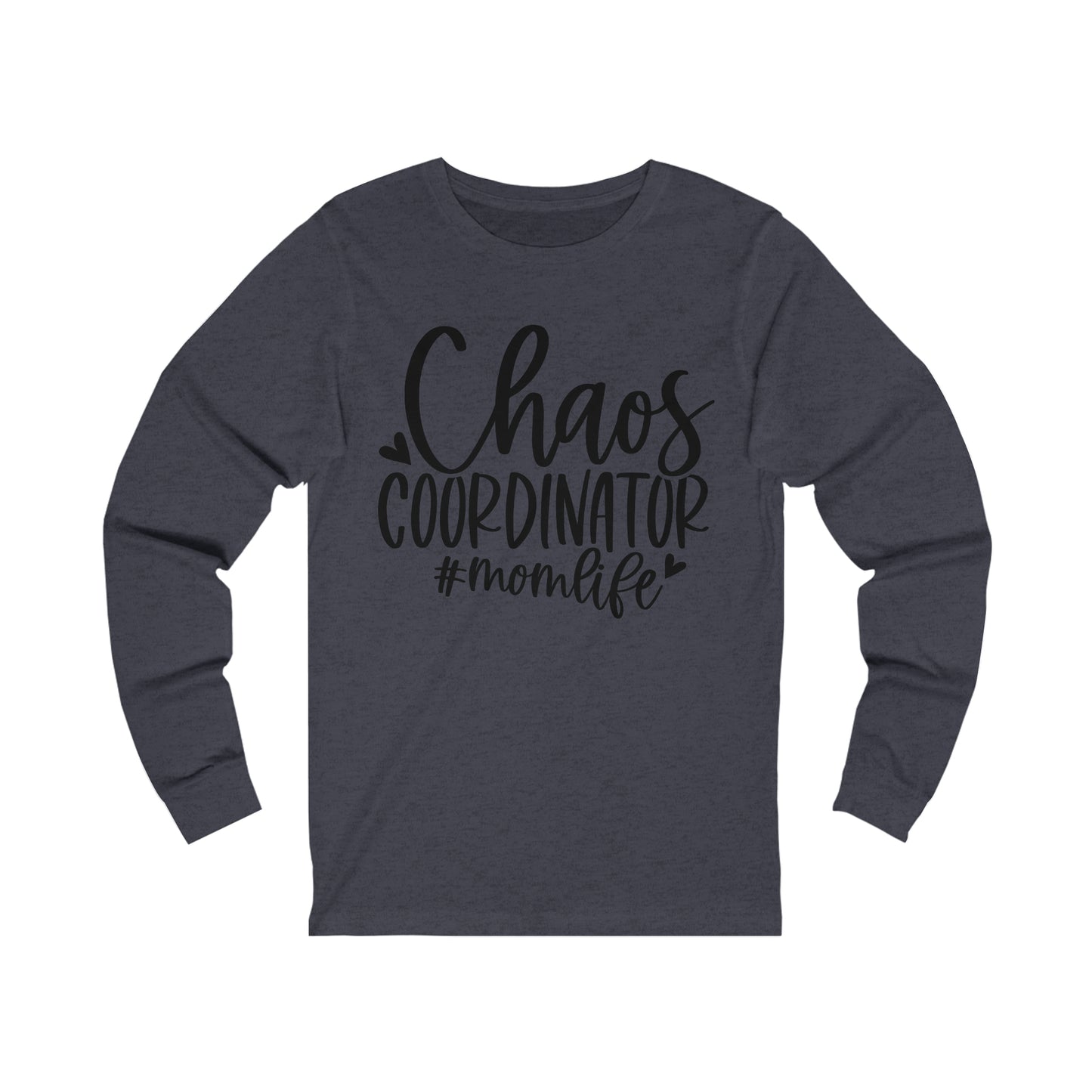 Chaos Coordinator #momlife long sleeve tshirt
