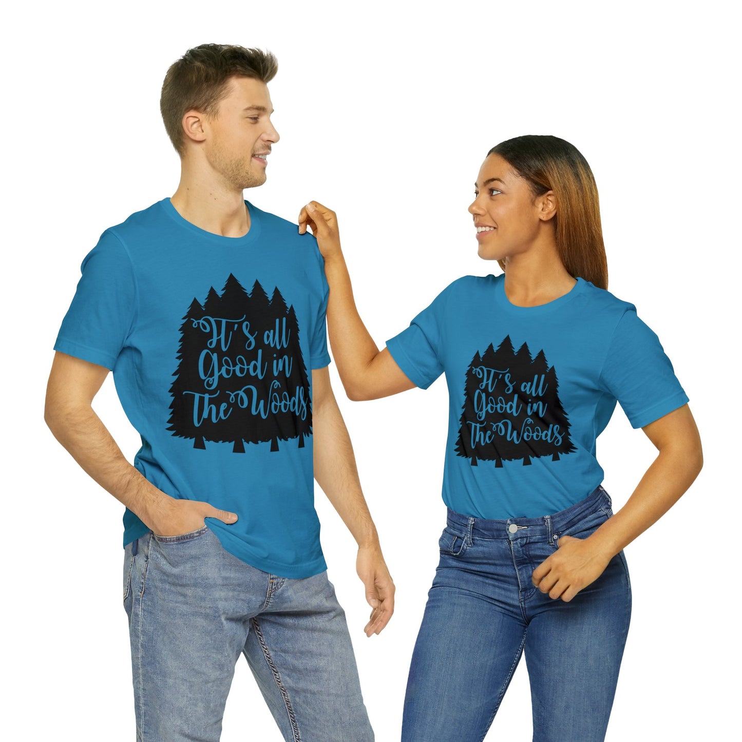 Its All Good in the Woods Short Sleeve Tshirt